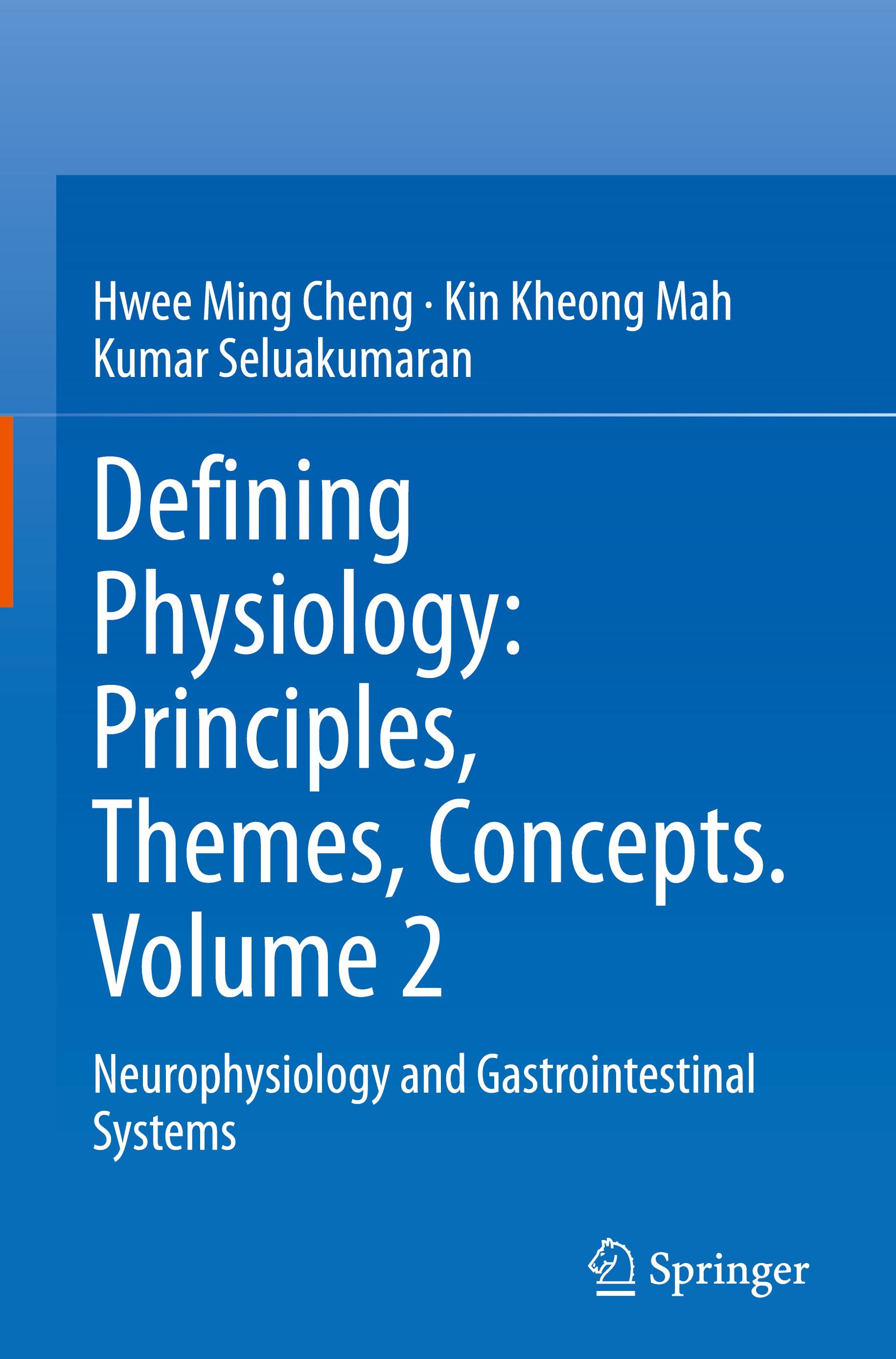 Defining Physiology: Principles, Themes, Concepts. Volume 2