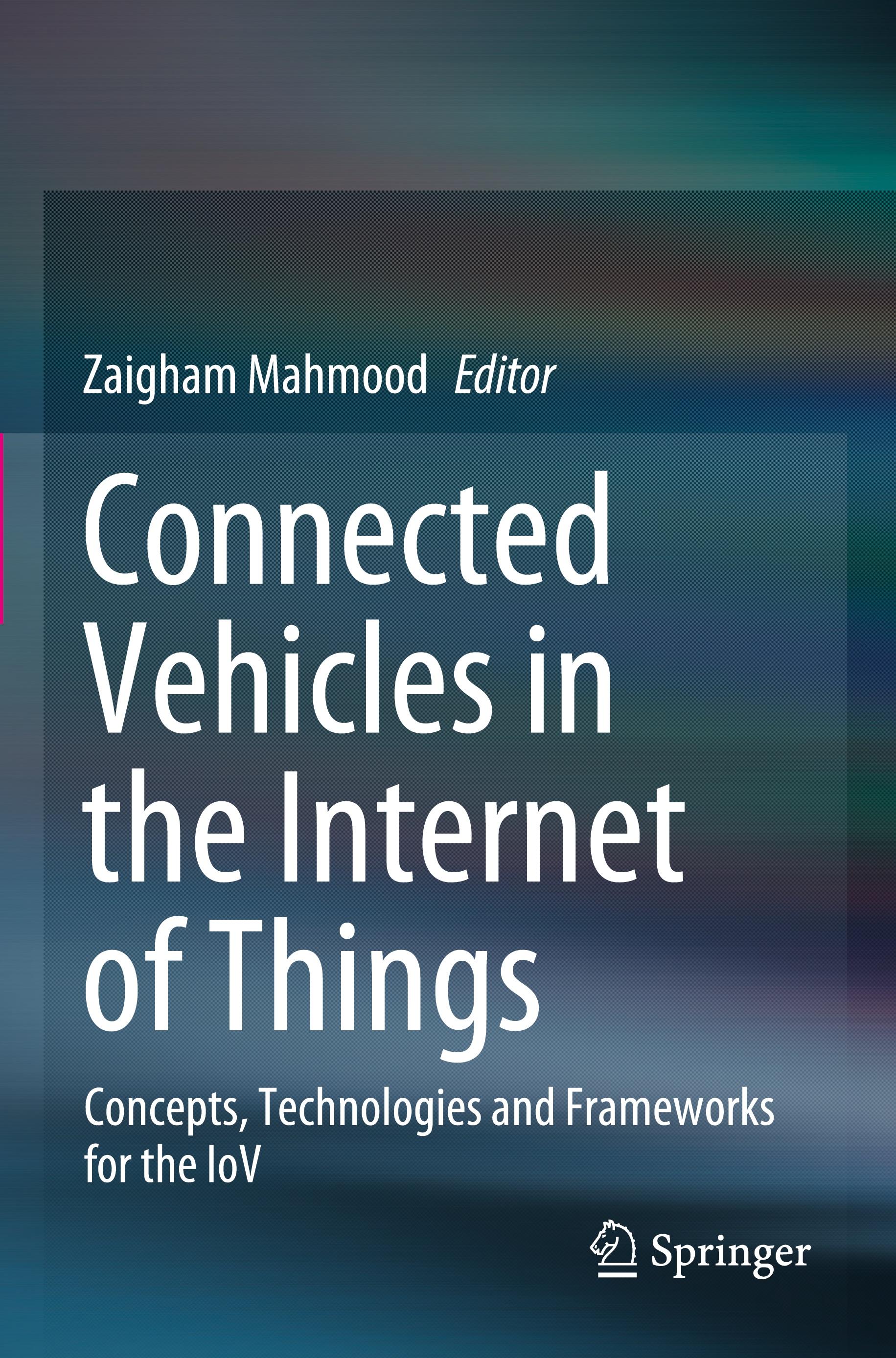 Connected Vehicles in the Internet of Things