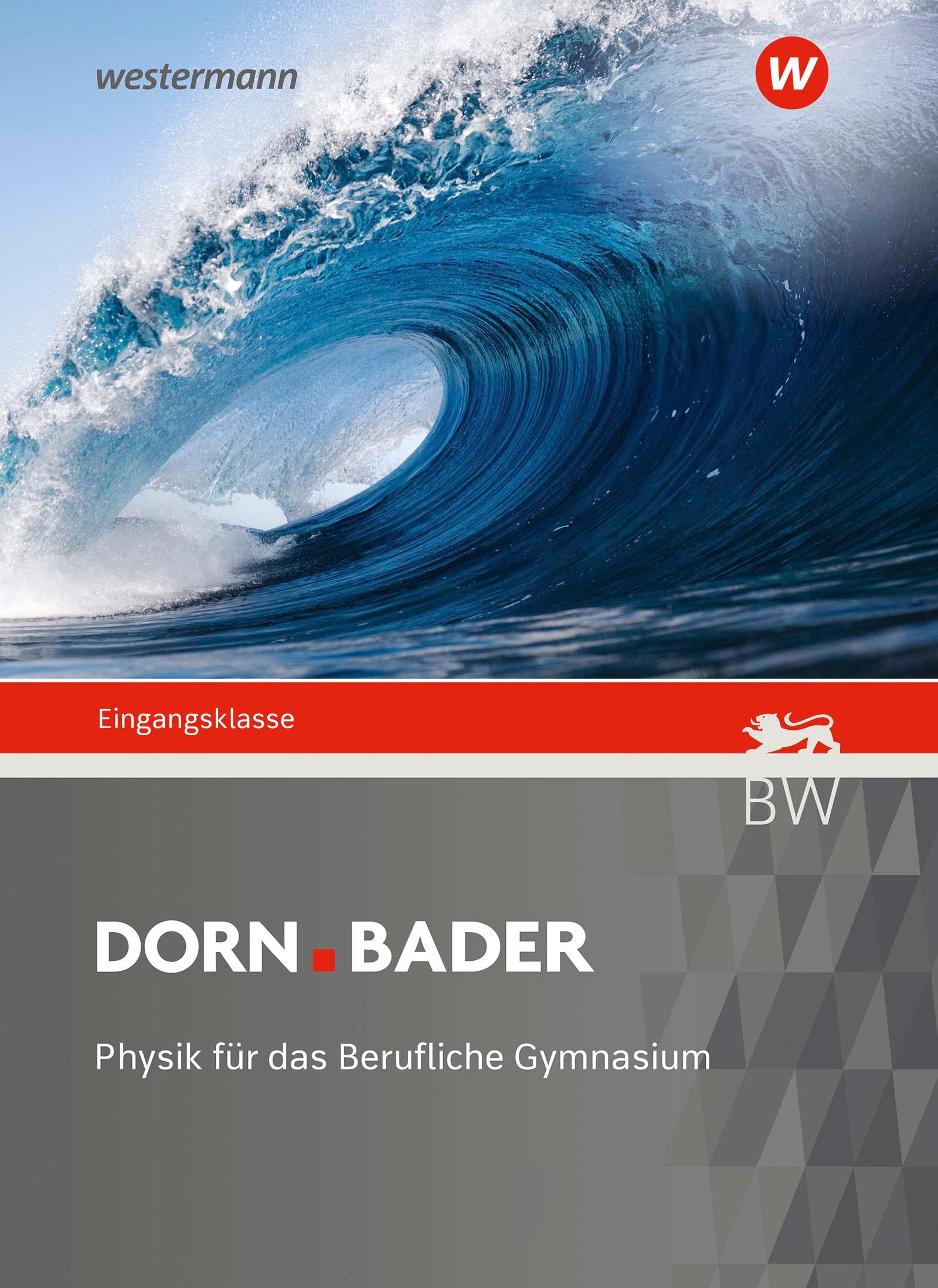 Dorn Bader Physik - Ausgabe 2021 für Berufliche Gymnasien