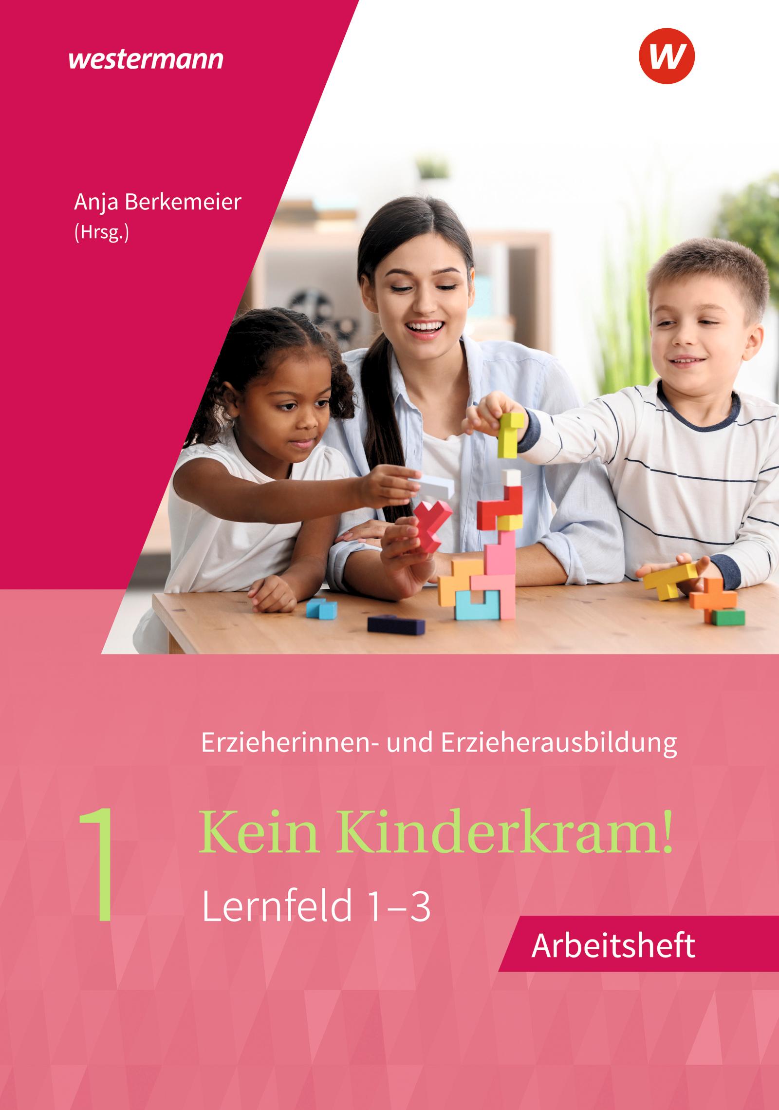 Kein Kinderkram! 1. Arbeitsheft