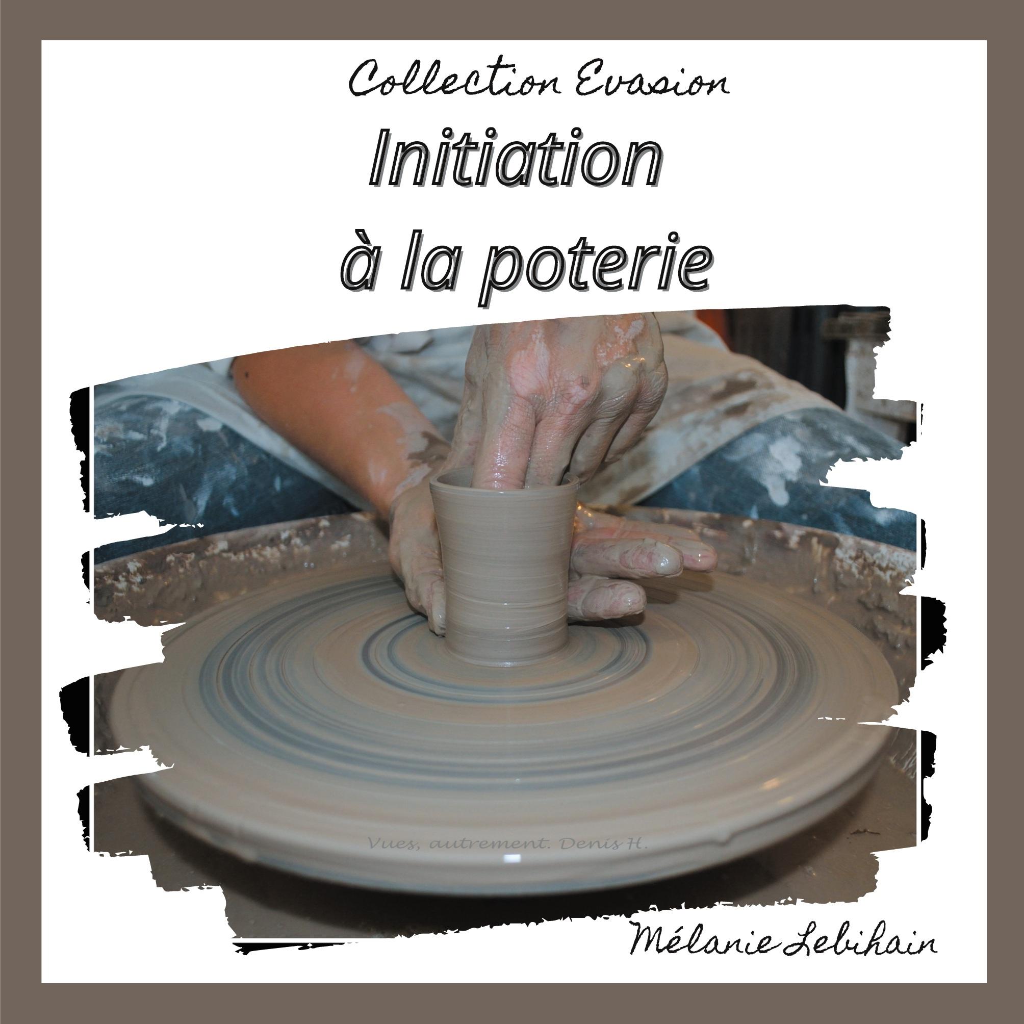 Initiation à la poterie