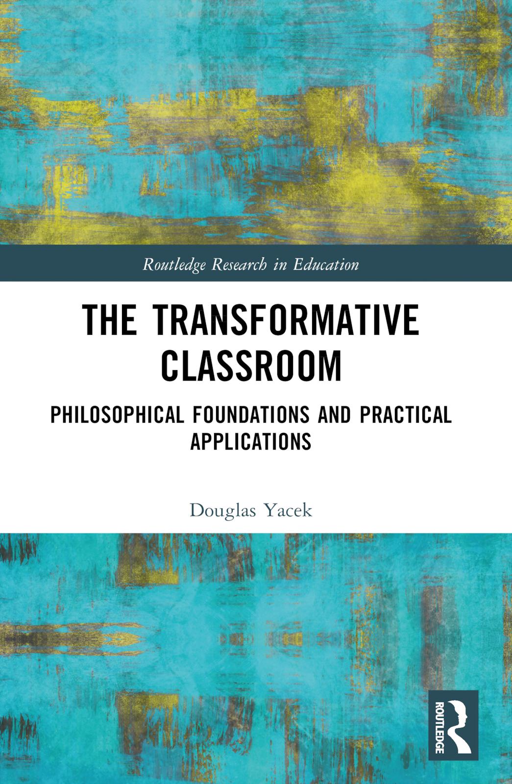 The Transformative Classroom