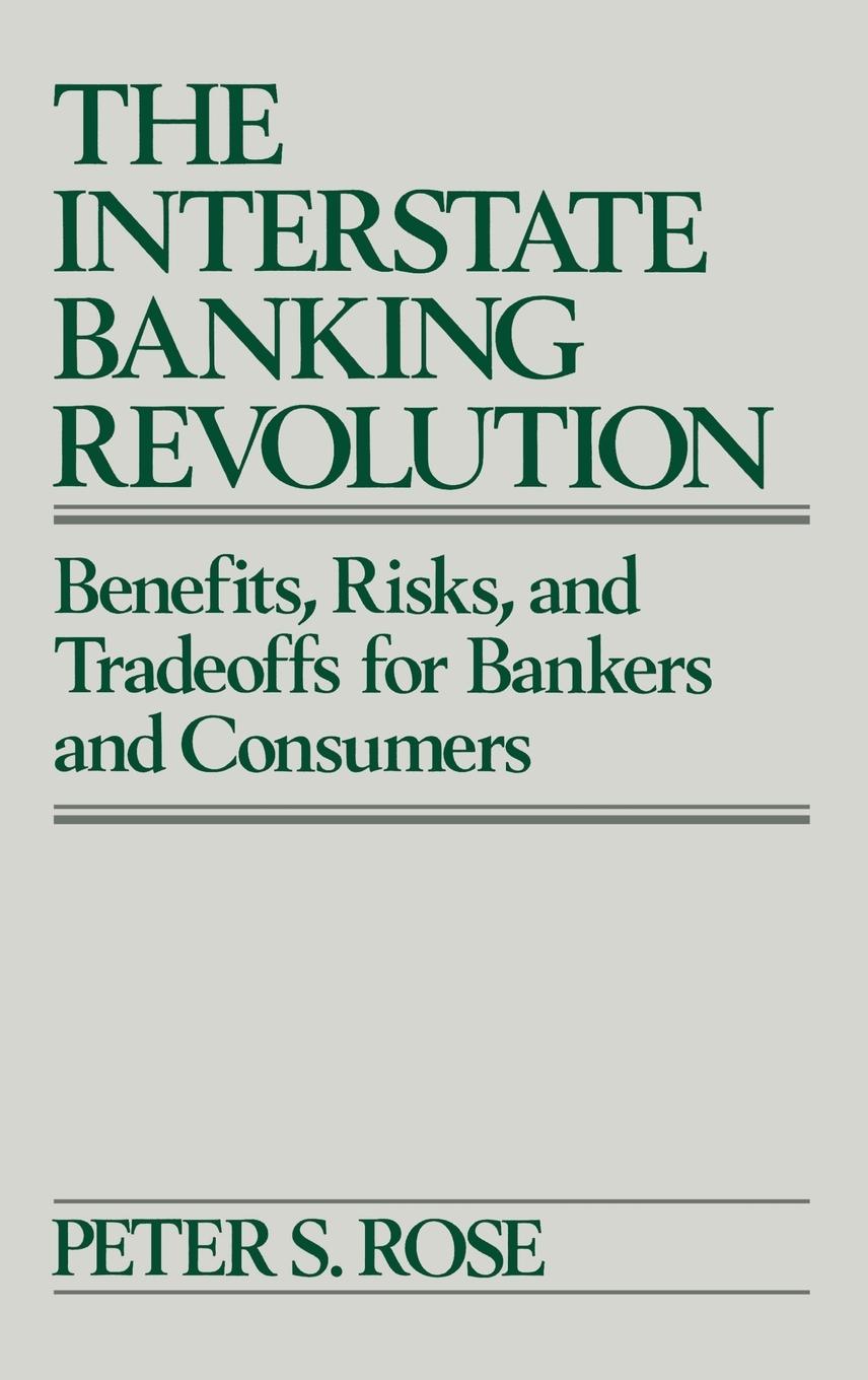 The Interstate Banking Revolution