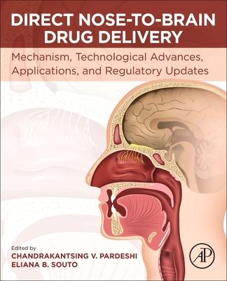 Direct Nose-To-Brain Drug Delivery