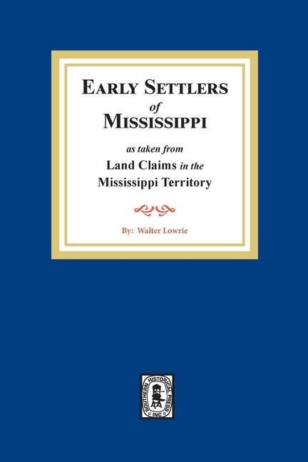 Land Claims in the Mississippi Territory