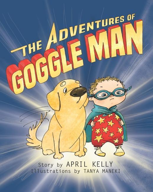 The Adventures of Goggle Man