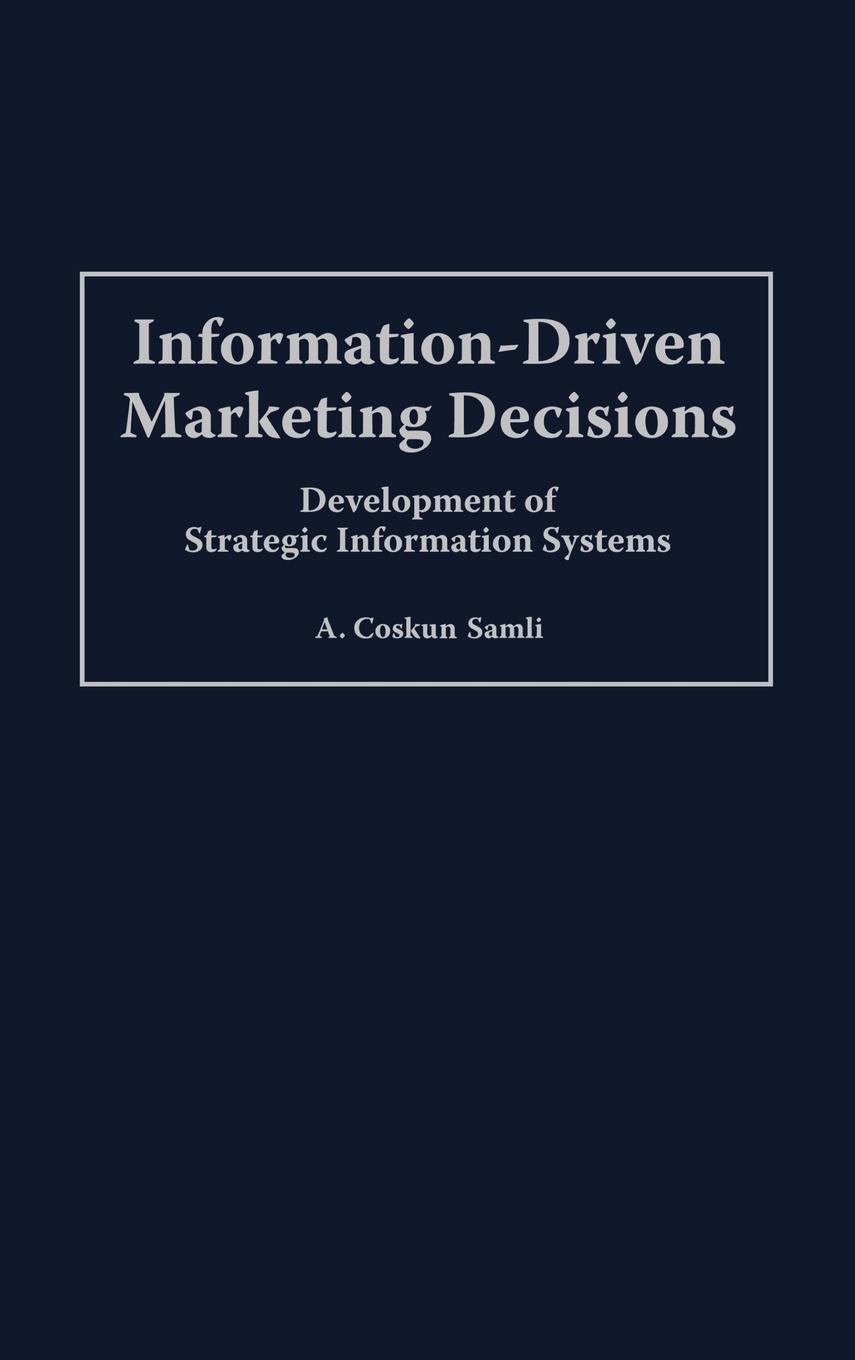 Information-Driven Marketing Decisions