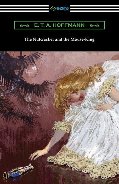 The Nutcracker and the Mouse-King