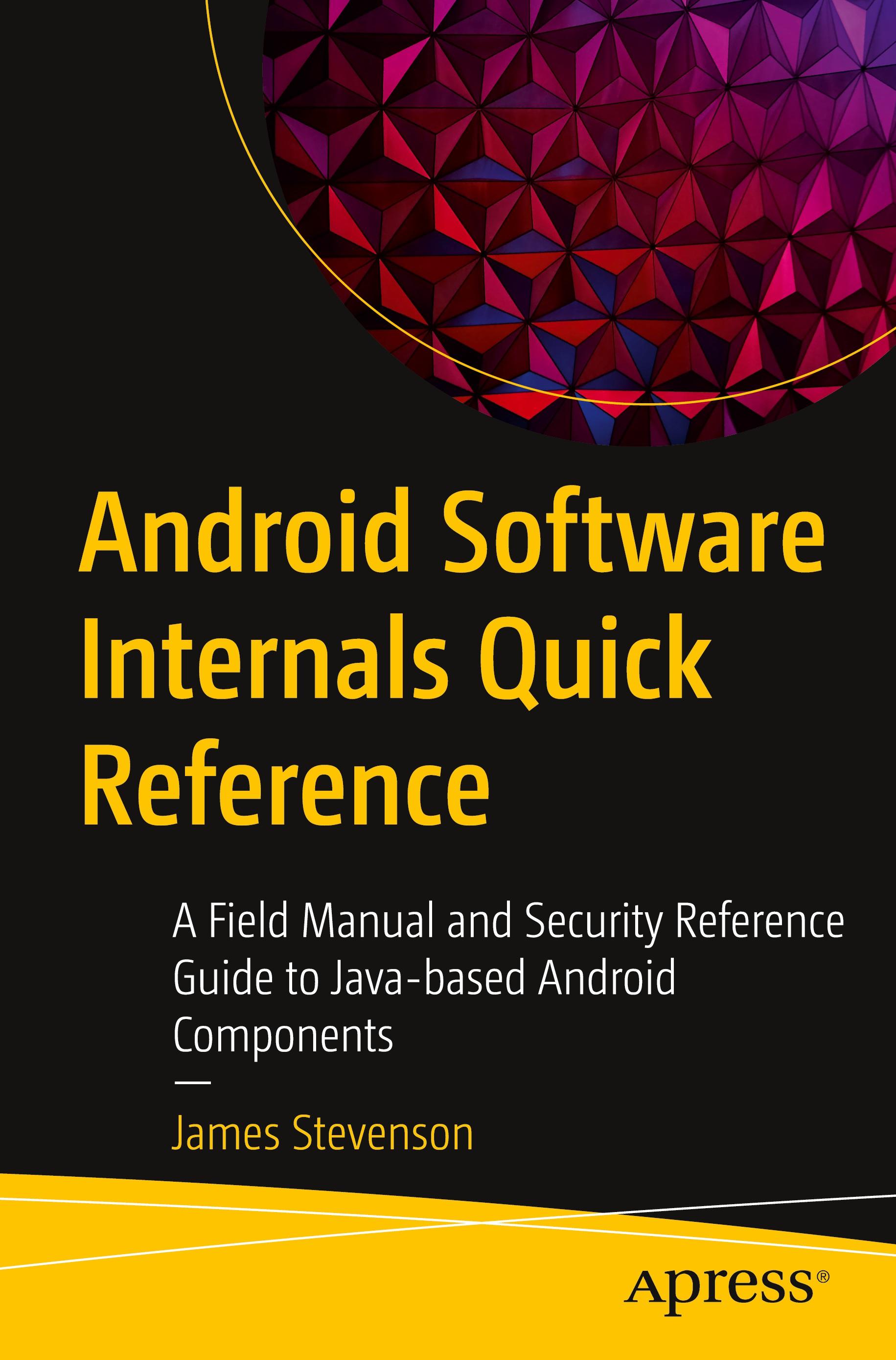 Android Software Internals Quick Reference