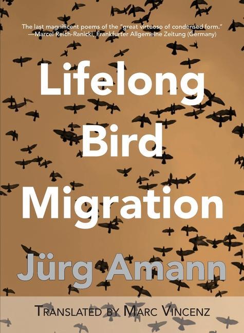 Lifelong Bird Migration: Lebenslang Vogelzug