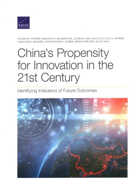 China's Propensity for Innovation in the 21st Century: Identifying Indicators of Future Outcomes