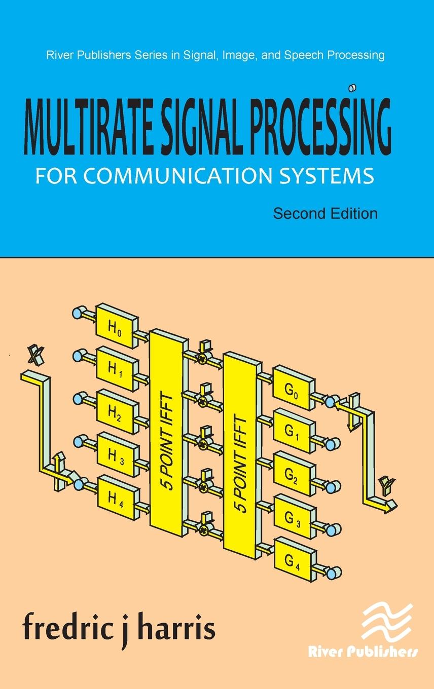 Multirate Signal Processing for Communication Systems, Second Edition