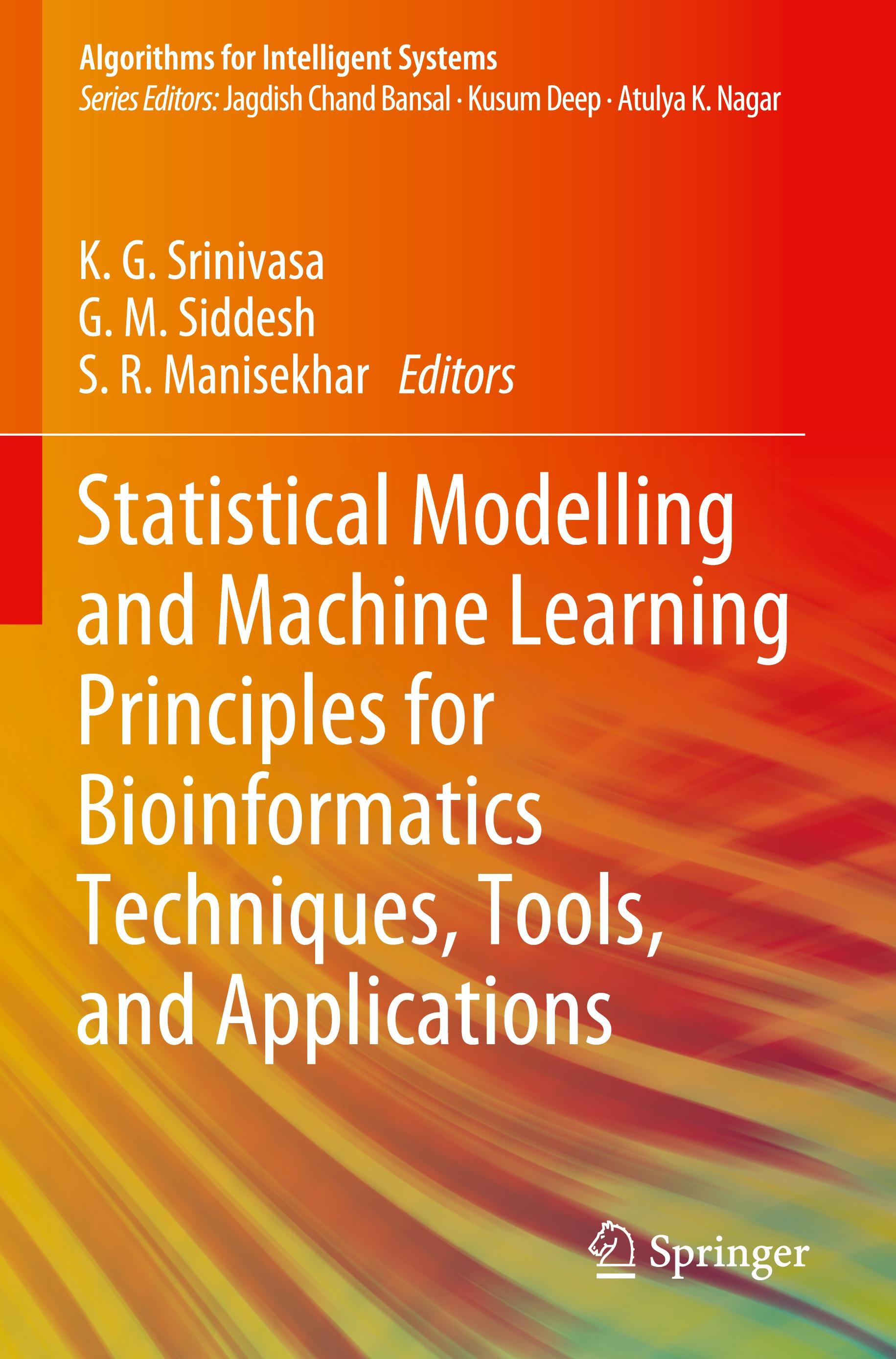 Statistical Modelling and Machine Learning Principles for Bioinformatics Techniques, Tools, and Applications