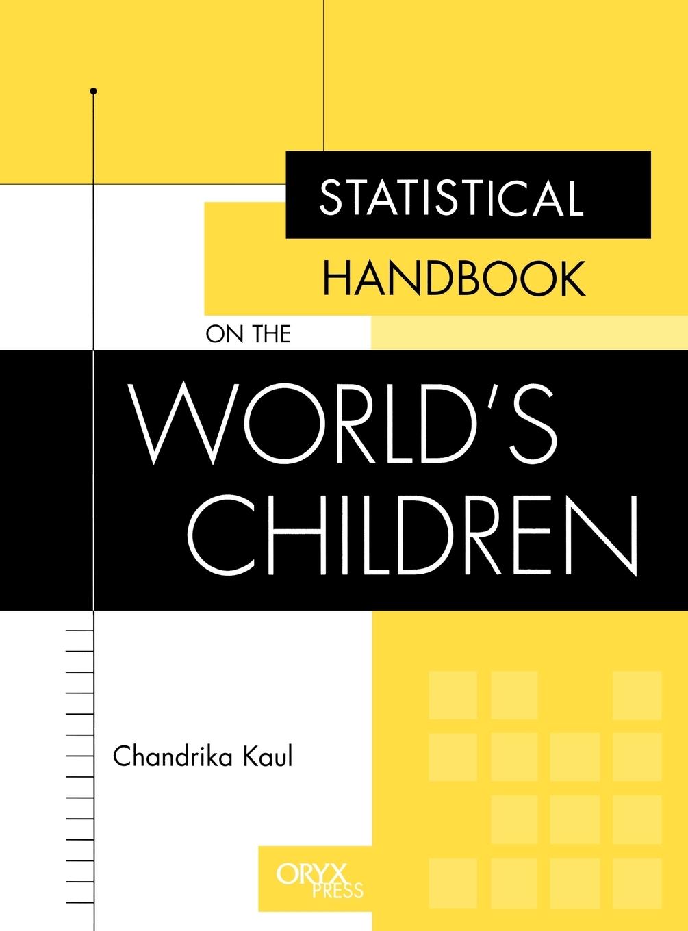 Statistical Handbook on the World's Children