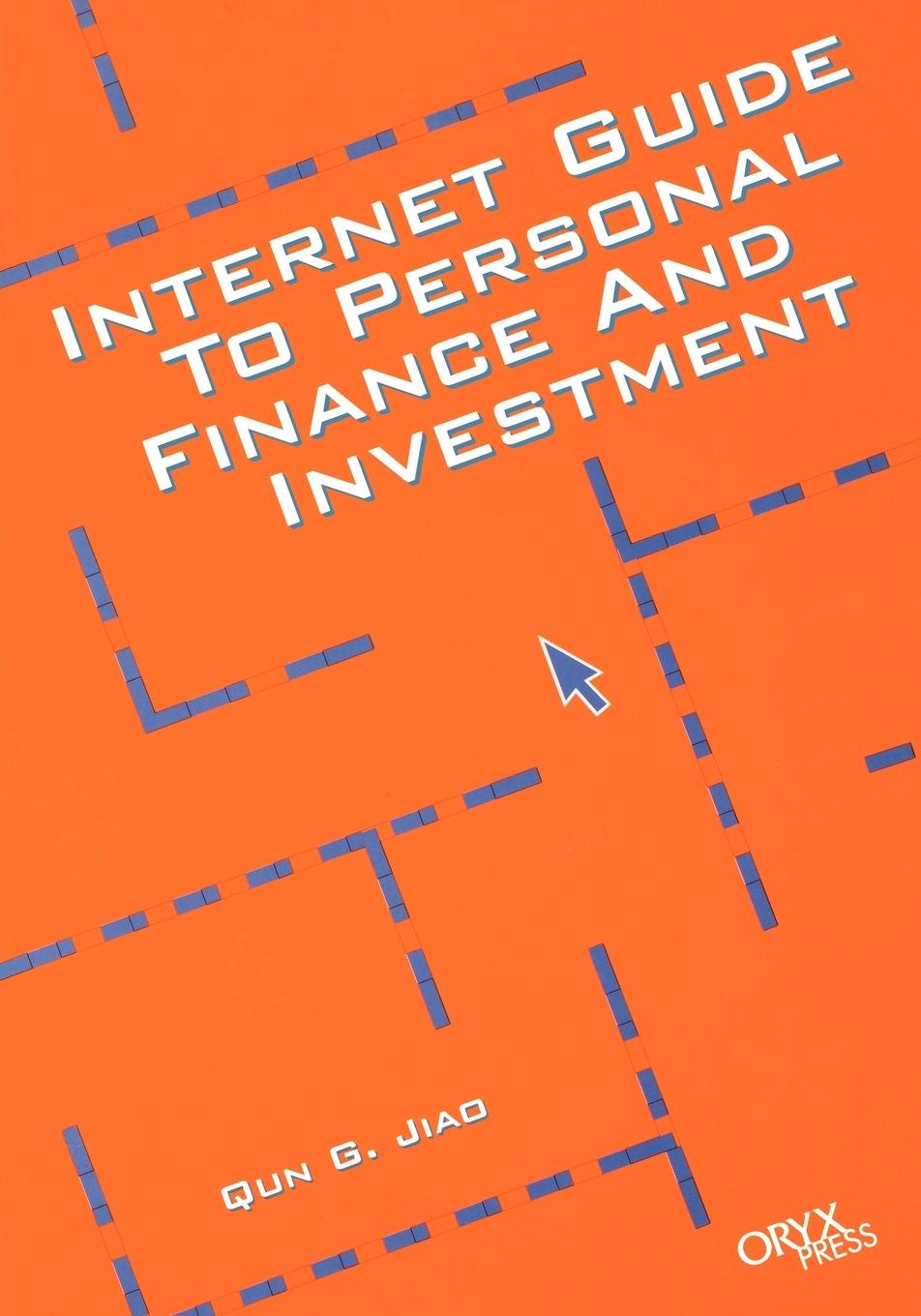 Internet Guide to Personal Finance and Investment