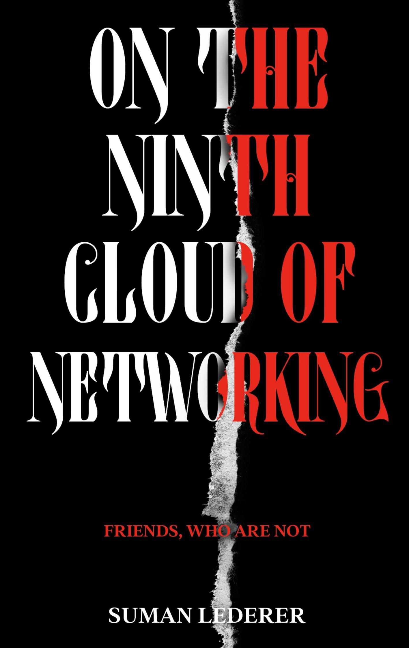 ON THE NINTH CLOUD OF NETWORKING