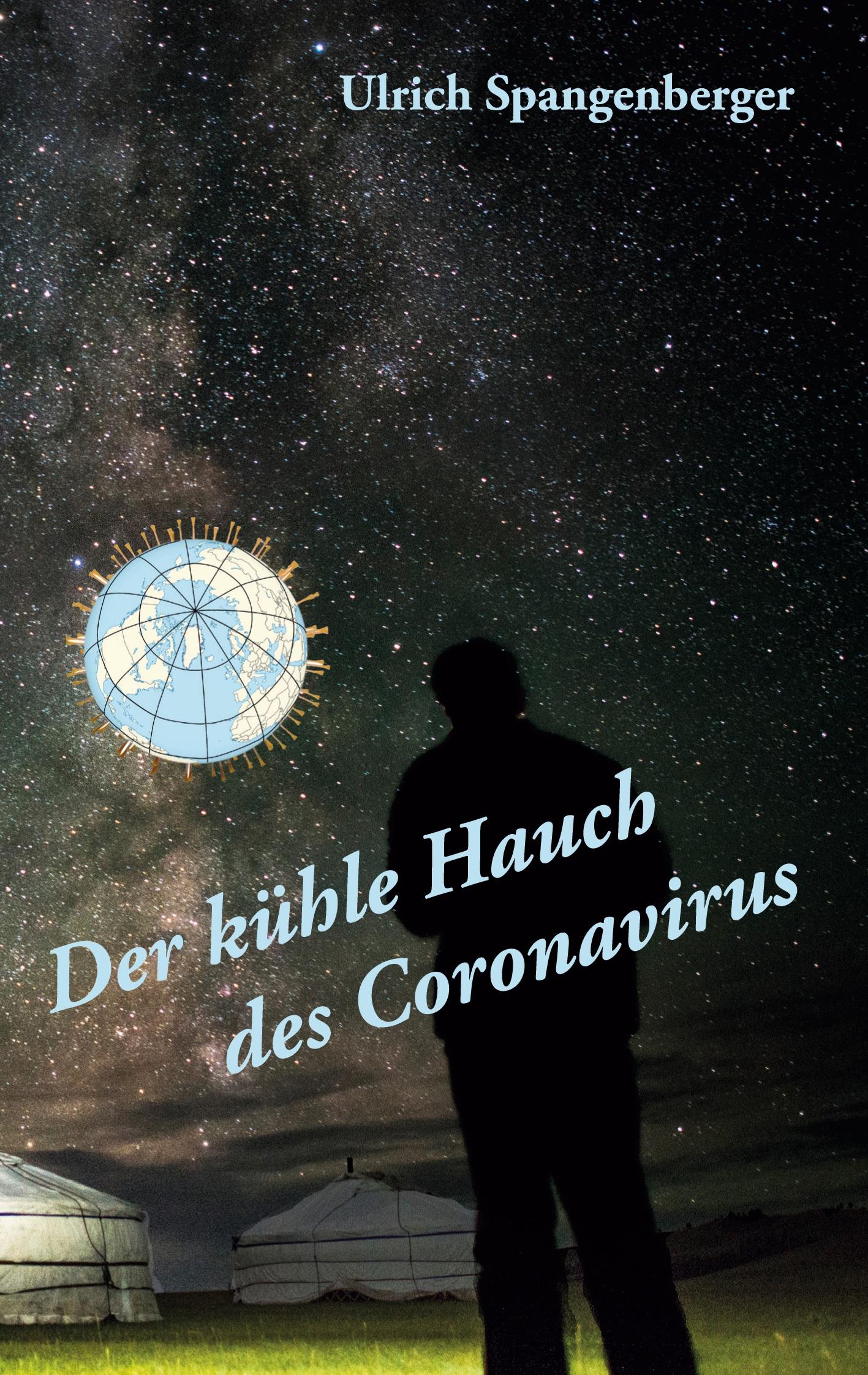 Der kühle Hauch des Coronavirus