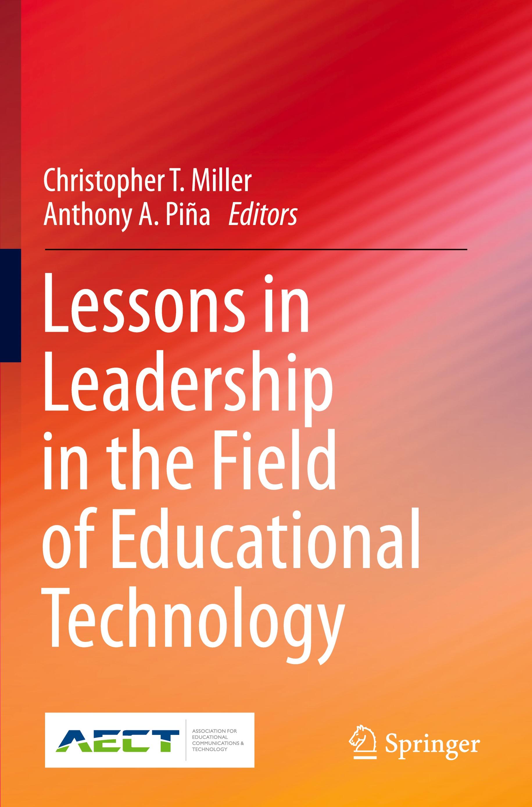 Lessons in Leadership in the Field of Educational Technology