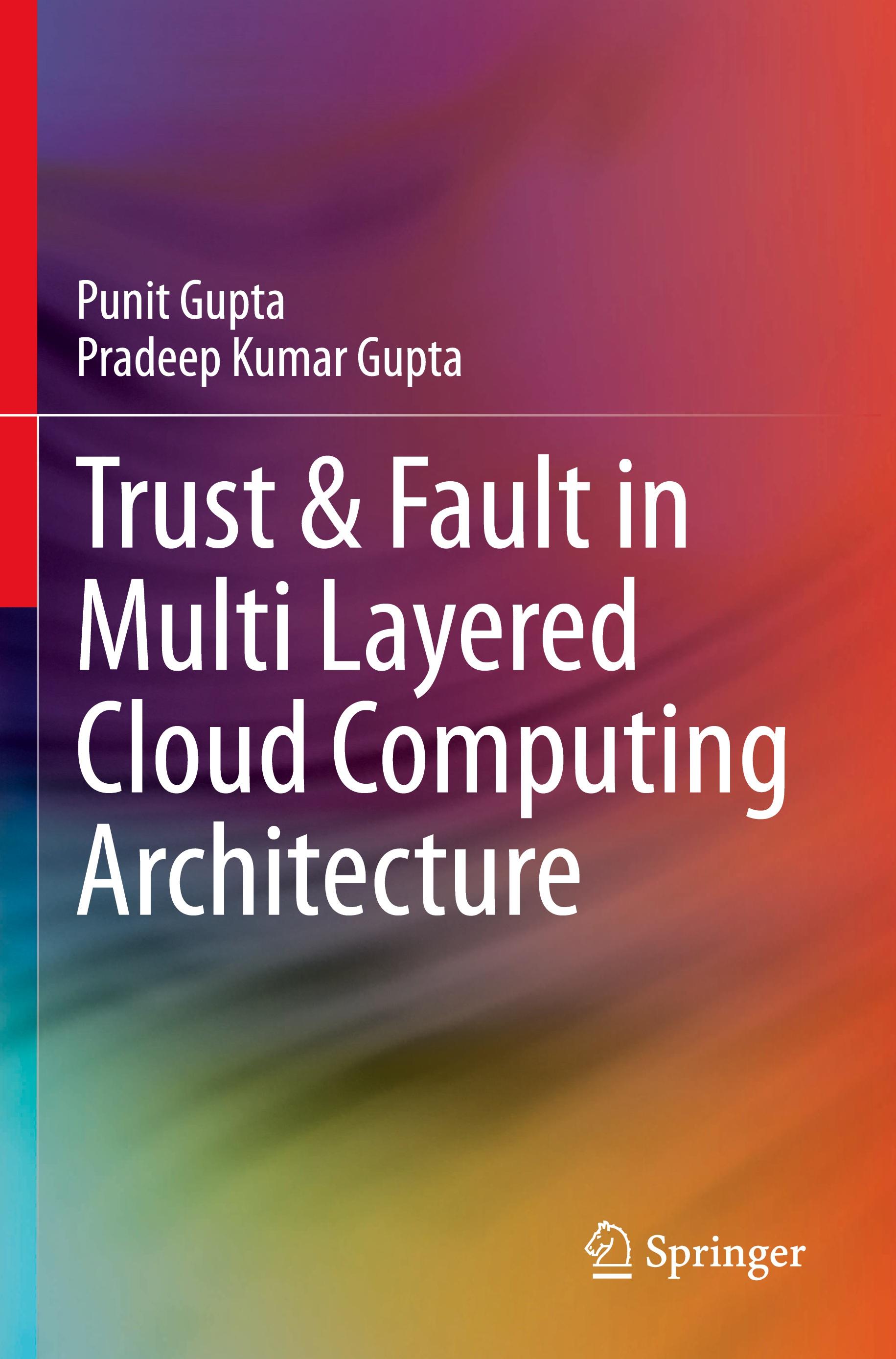 Trust & Fault in Multi Layered Cloud Computing Architecture