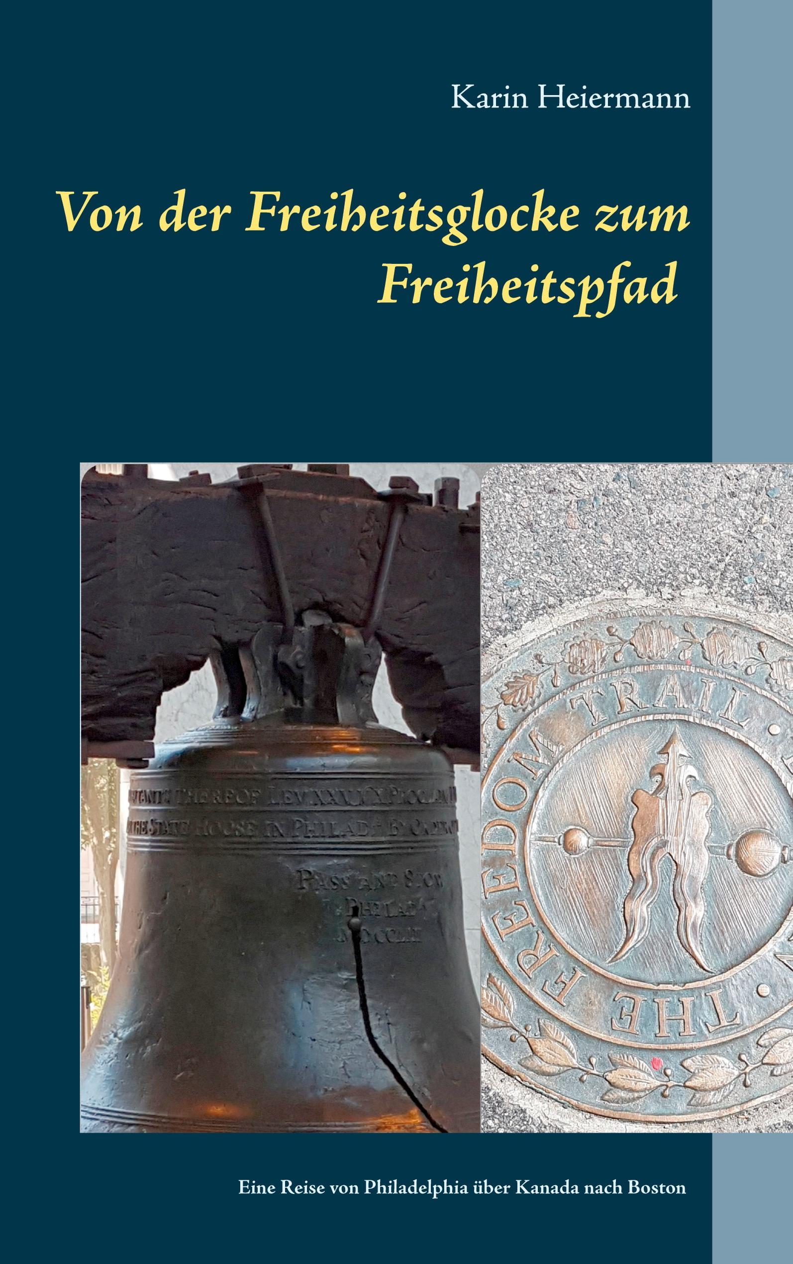 Von der Freiheitsglocke zum Freiheitspfad