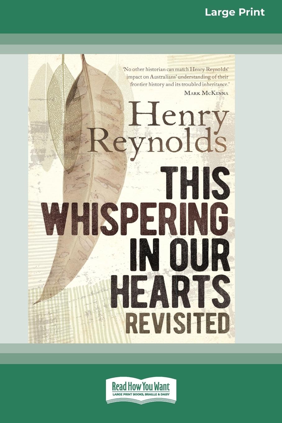 This Whispering in Our Hearts Revisited (16pt Large Print Edition)