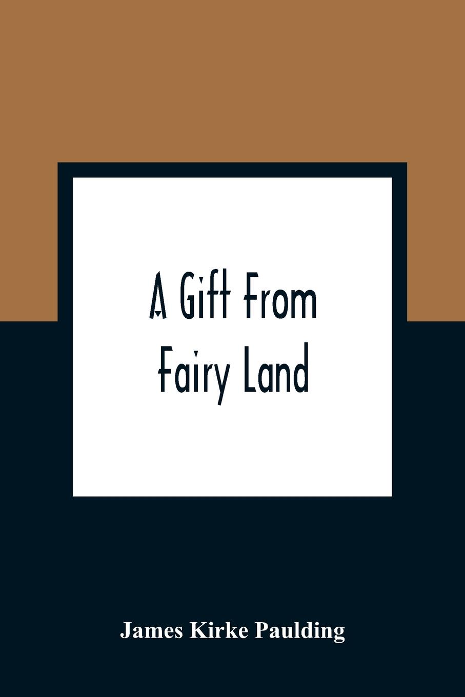 A Gift From Fairy Land