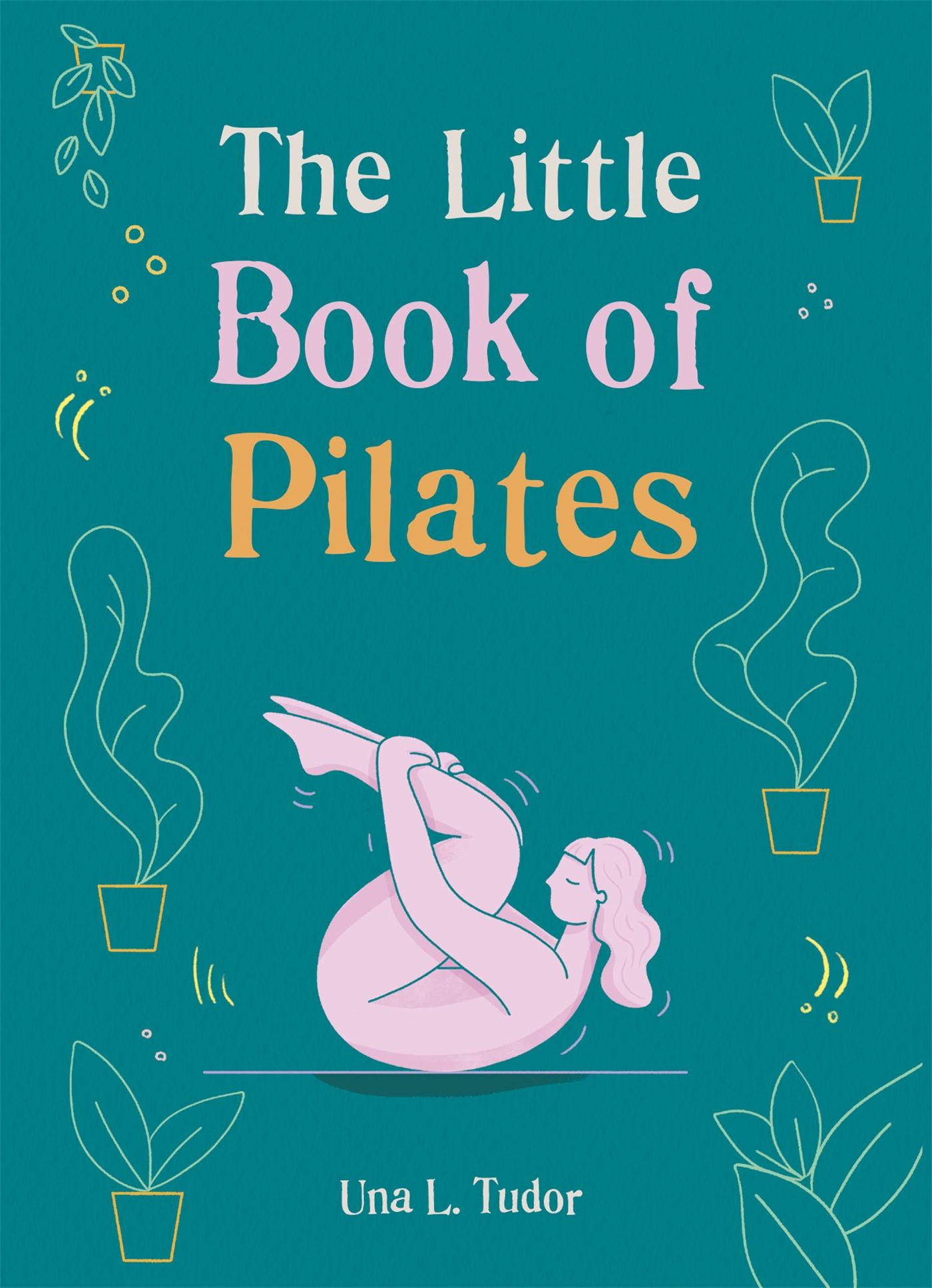 The Little Book of Pilates