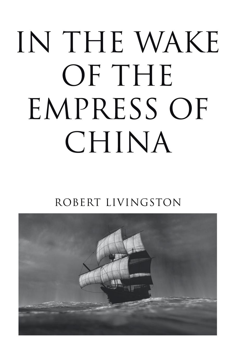 In the Wake of the Empress of China