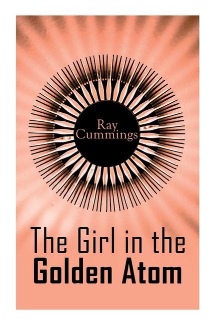 The Girl in the Golden Atom