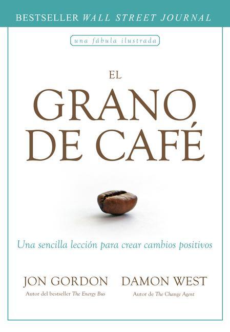 El Grano de Café (the Coffee Bean Spanish Edition)