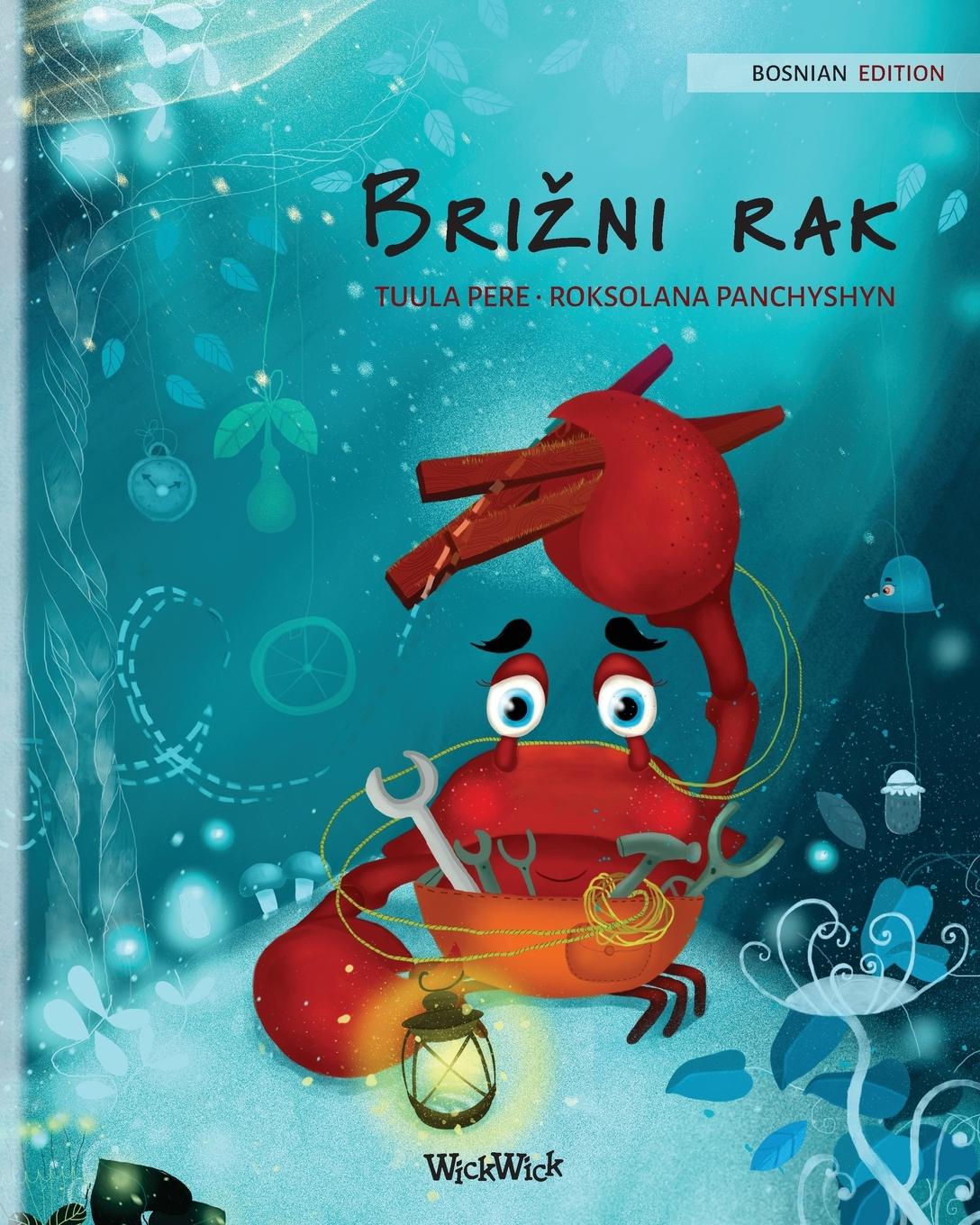 Bri¿ni rak (Bosnian Edition of "The Caring Crab")