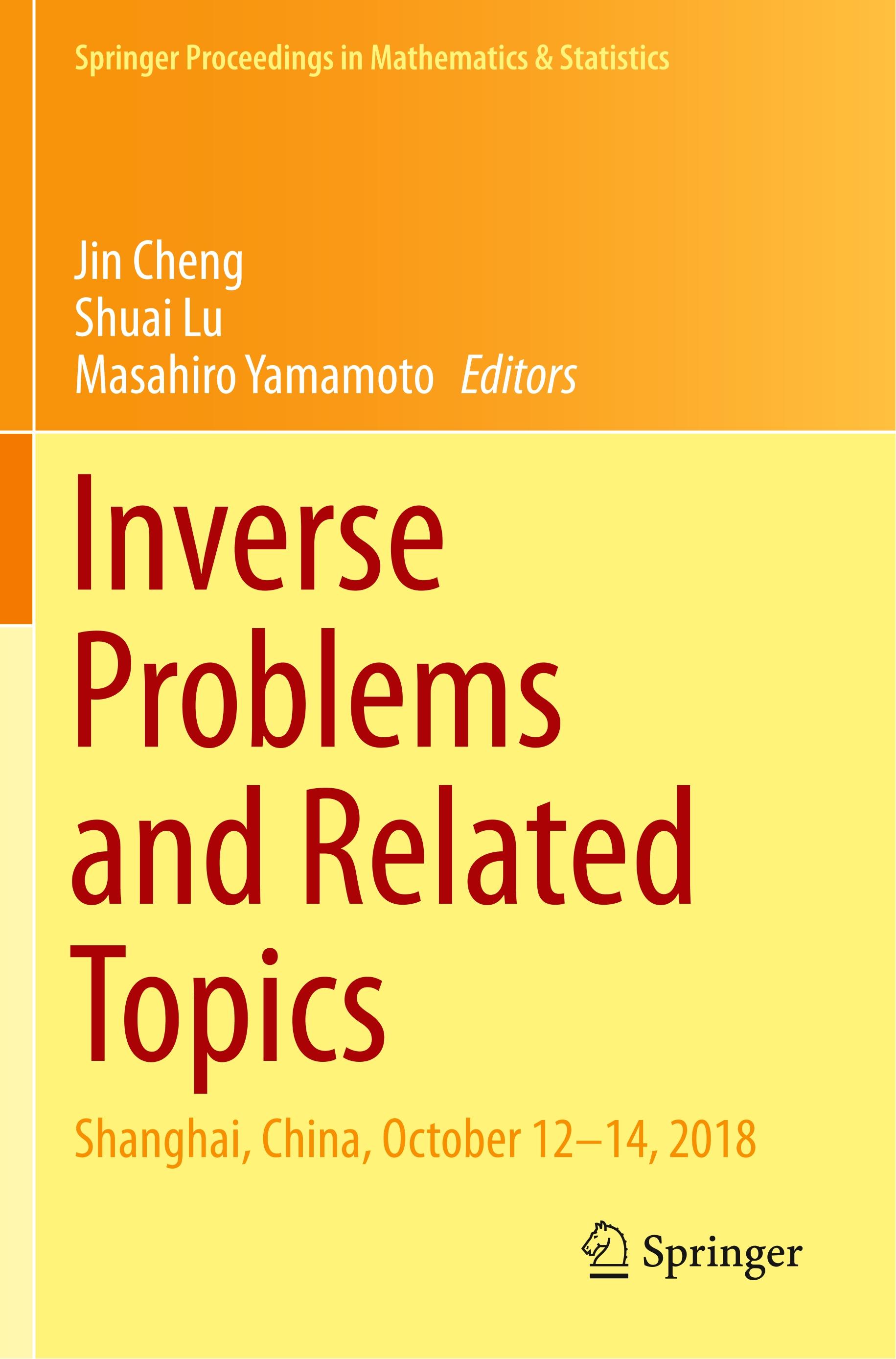 Inverse Problems and Related Topics