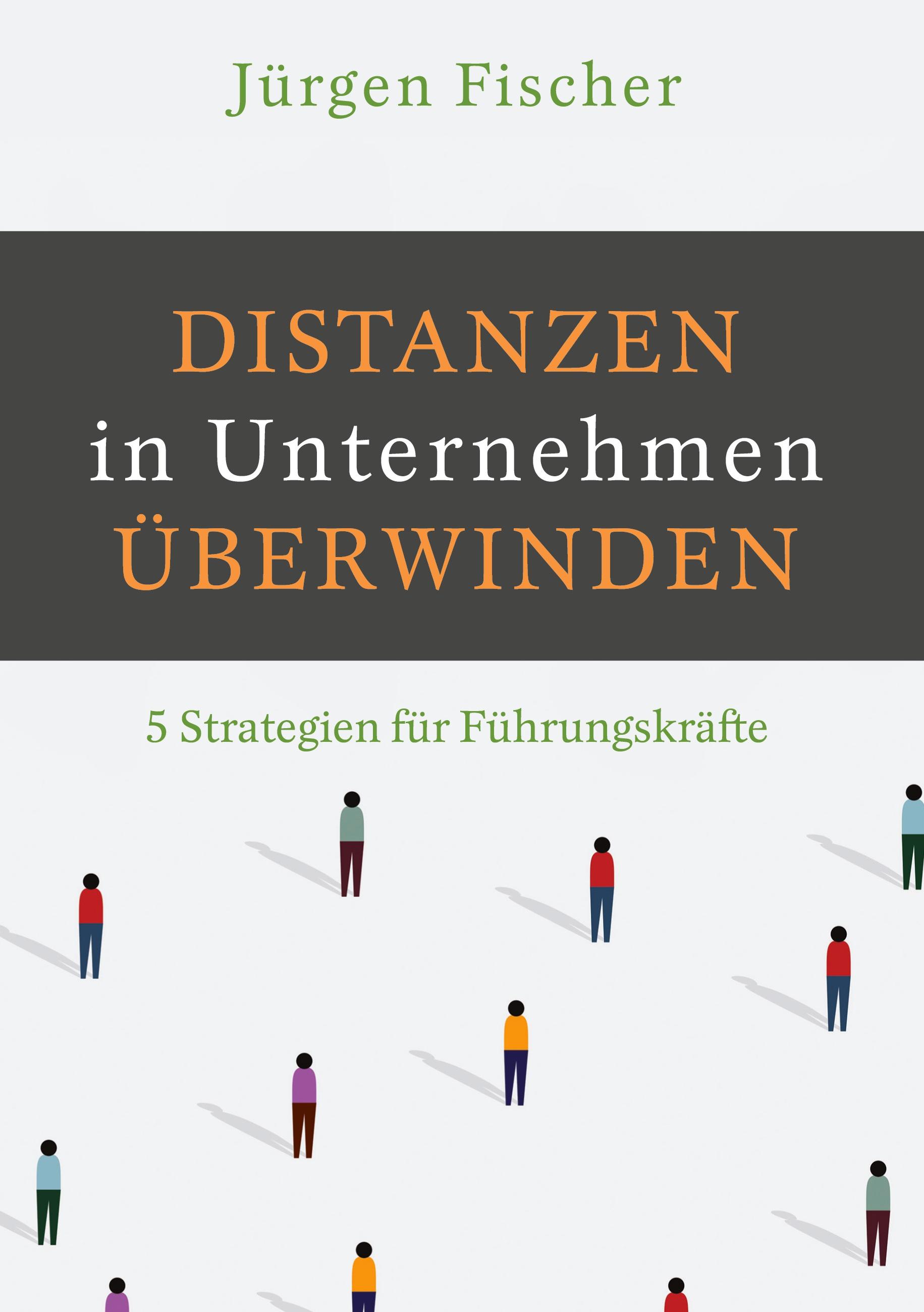 Distanzen in Unternehmen überwinden