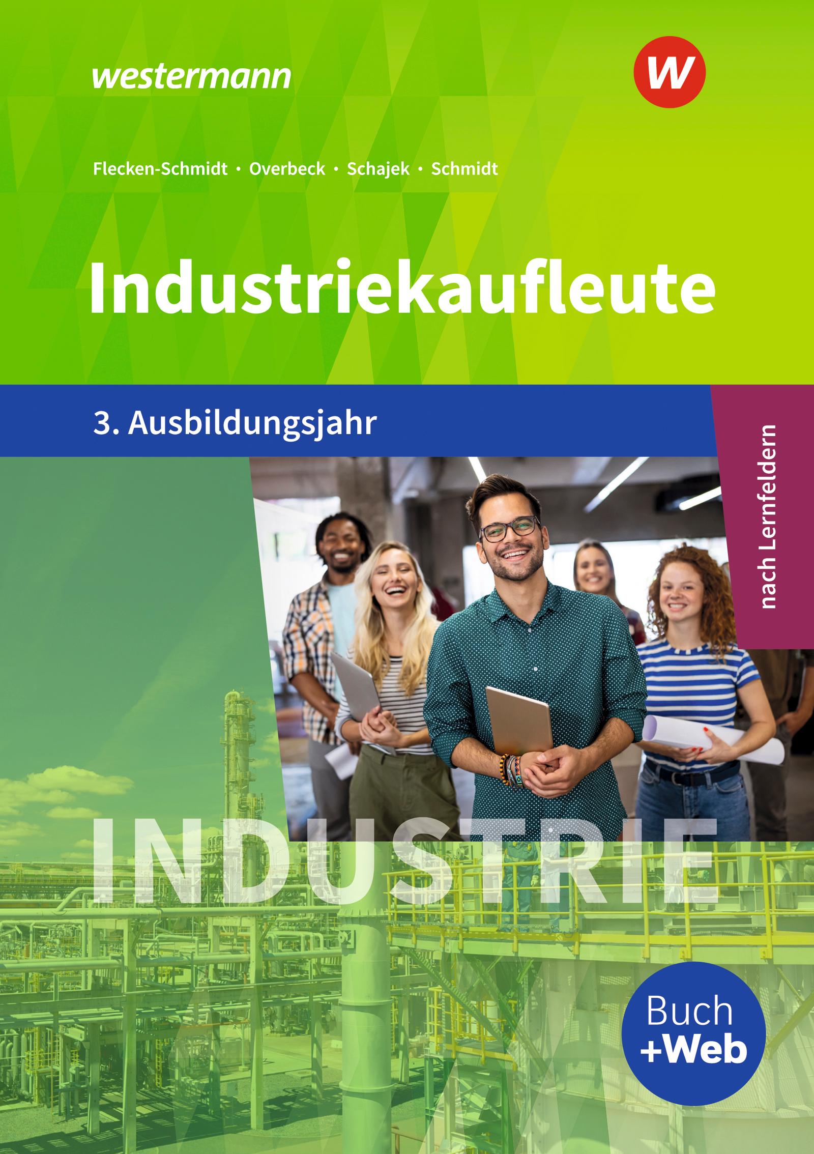 Industriekaufleute 3. Schulbuch. 3. Ausbildungsjahr