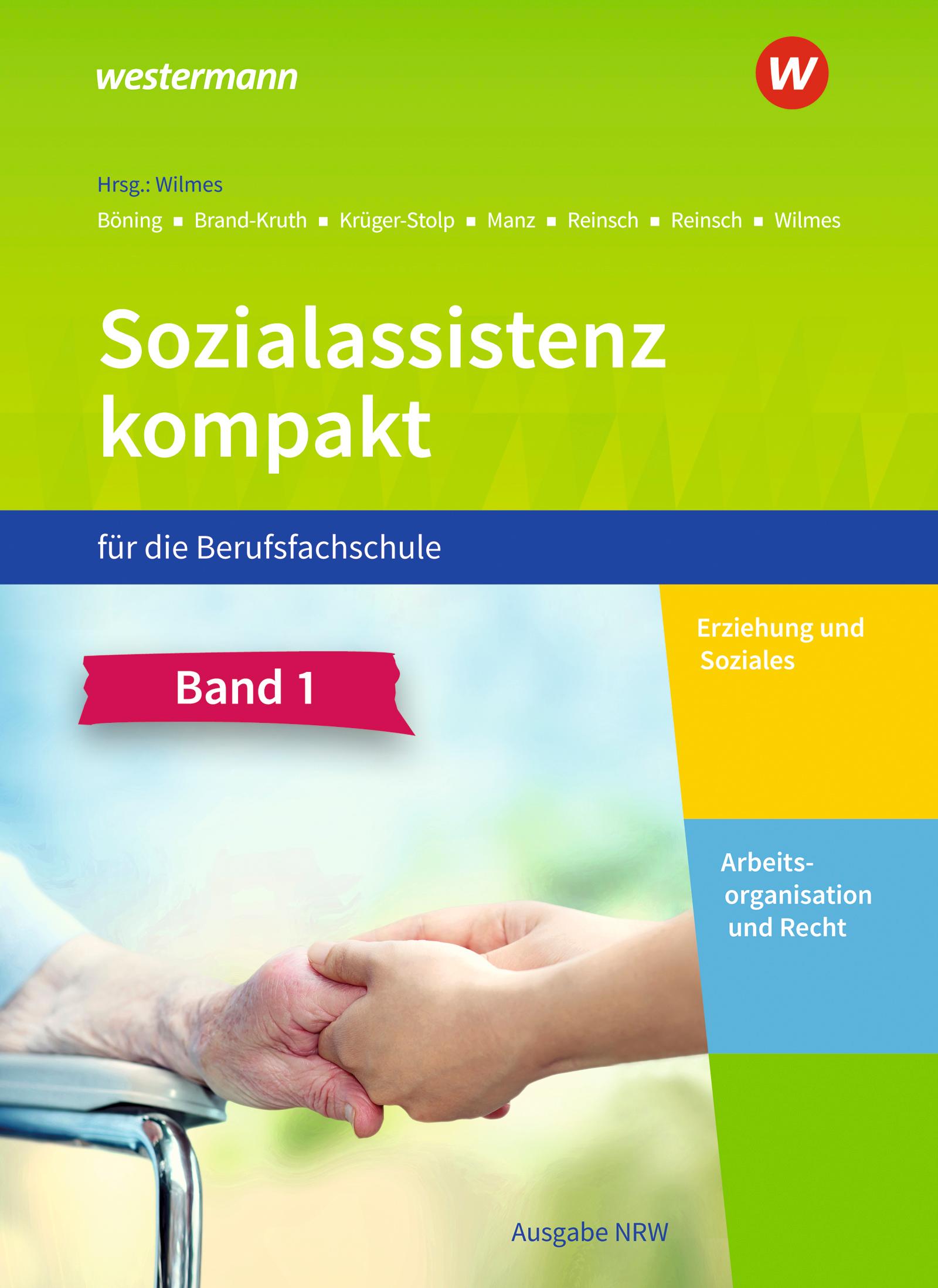 Sozialassistenz kompakt 1. Schulbuch. Für die Berufsfachschule - Ausgabe Nordrhein-Westfalen