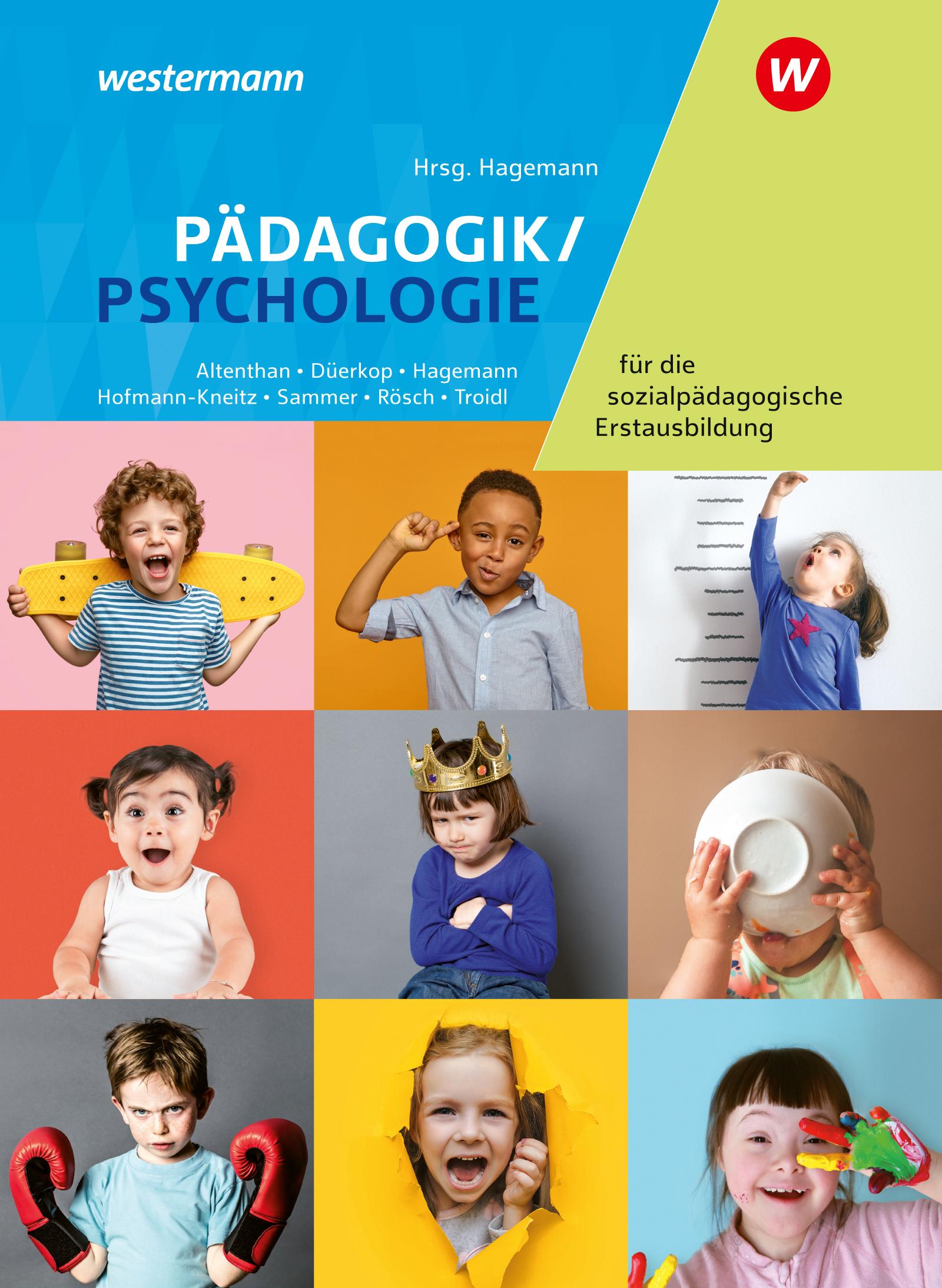 Pädagogik/Psychologie für die sozialpädagogische Erstausbildung - Kinderpflege, Sozialpädagogische Assistenz, Sozialassistenz. Schulbuch