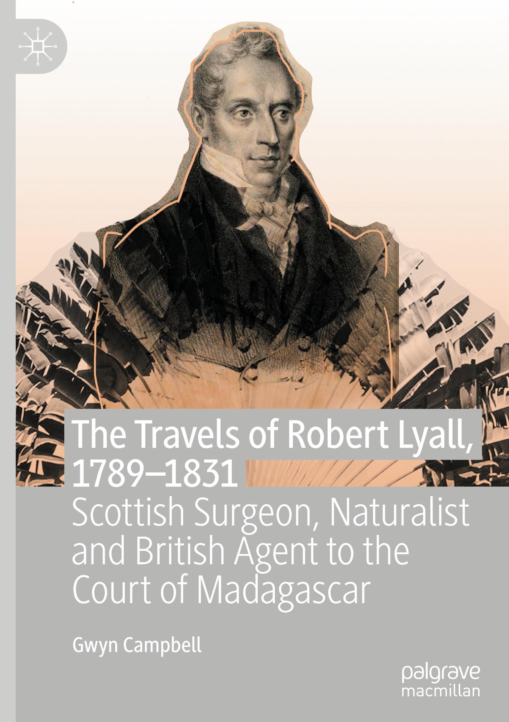 The Travels of Robert Lyall, 1789¿1831