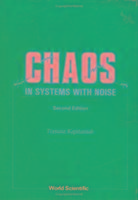 Chaos in Systems with Noise (2nd Edition)