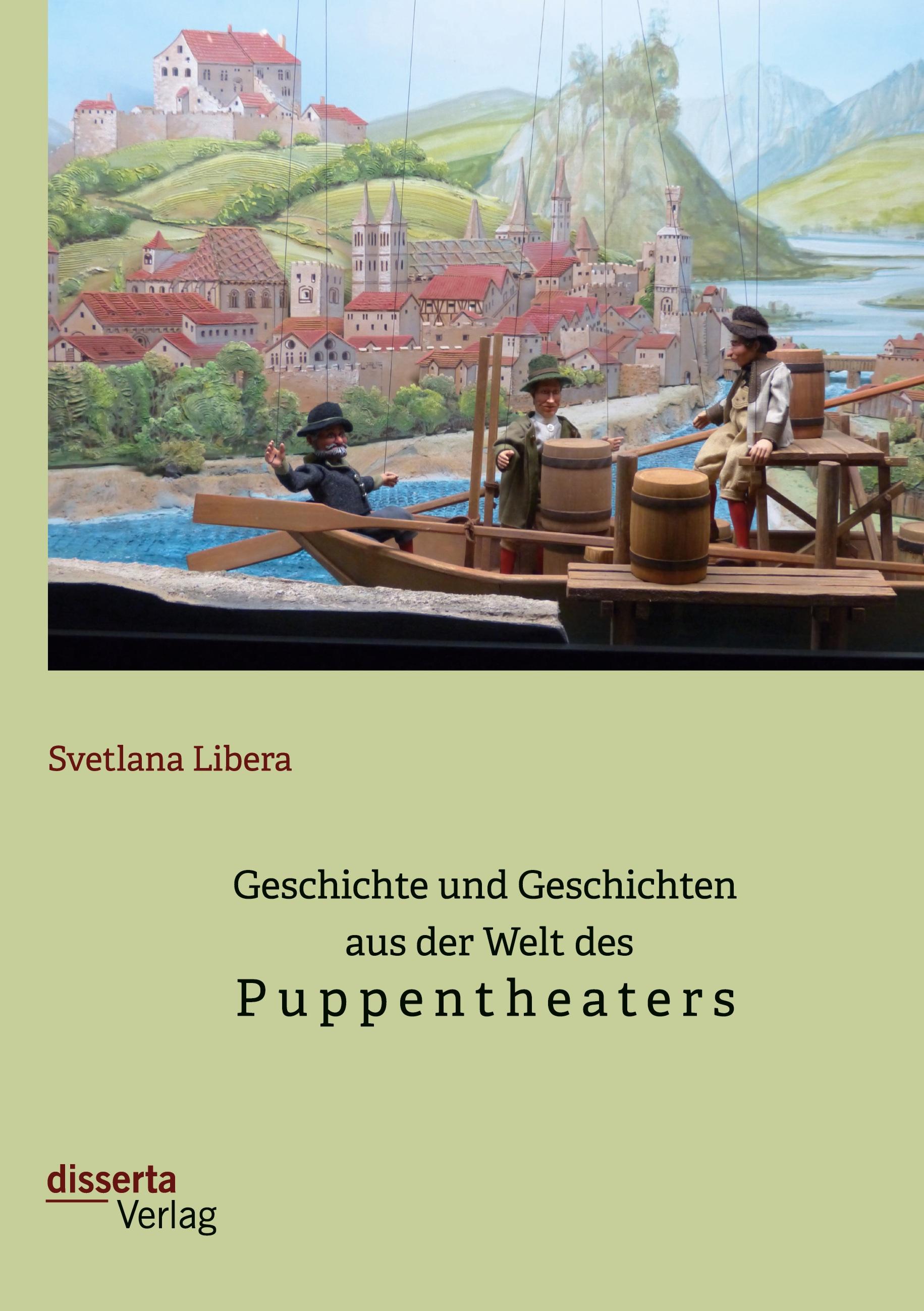 Geschichte und Geschichten aus der Welt des Puppentheaters