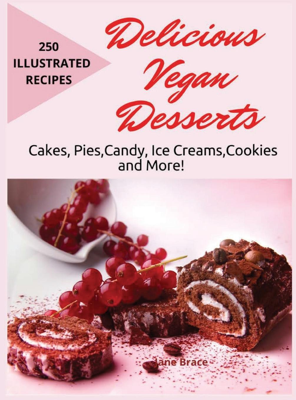 DELICIOUS VEGAN DESSERTS