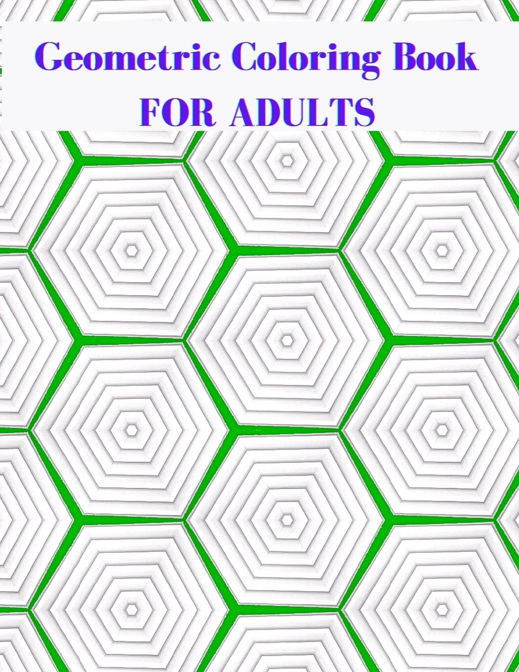 Geometric Coloring Book For Adults