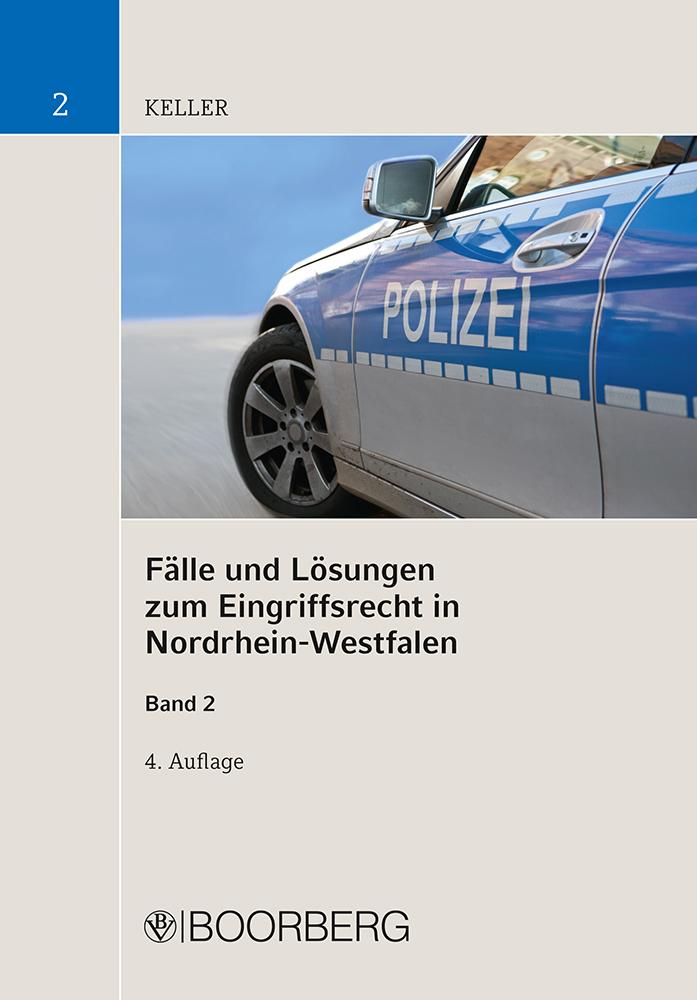 Fälle und Lösungen zum Eingriffsrecht in Nordrhein-Westfalen, Band 2