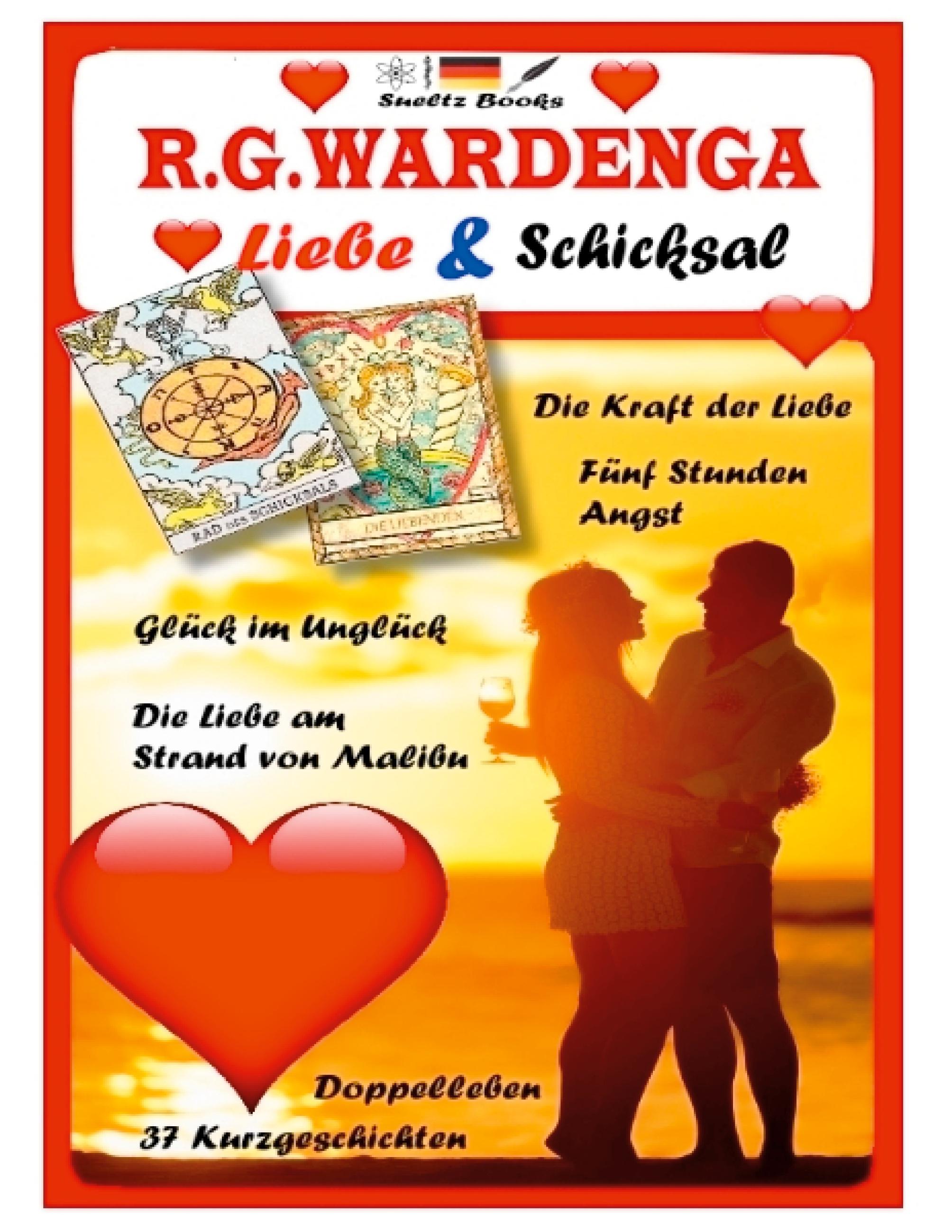 Die Liebe am Strand von Malibu - Liebe & Schicksal - 37 Geschichten