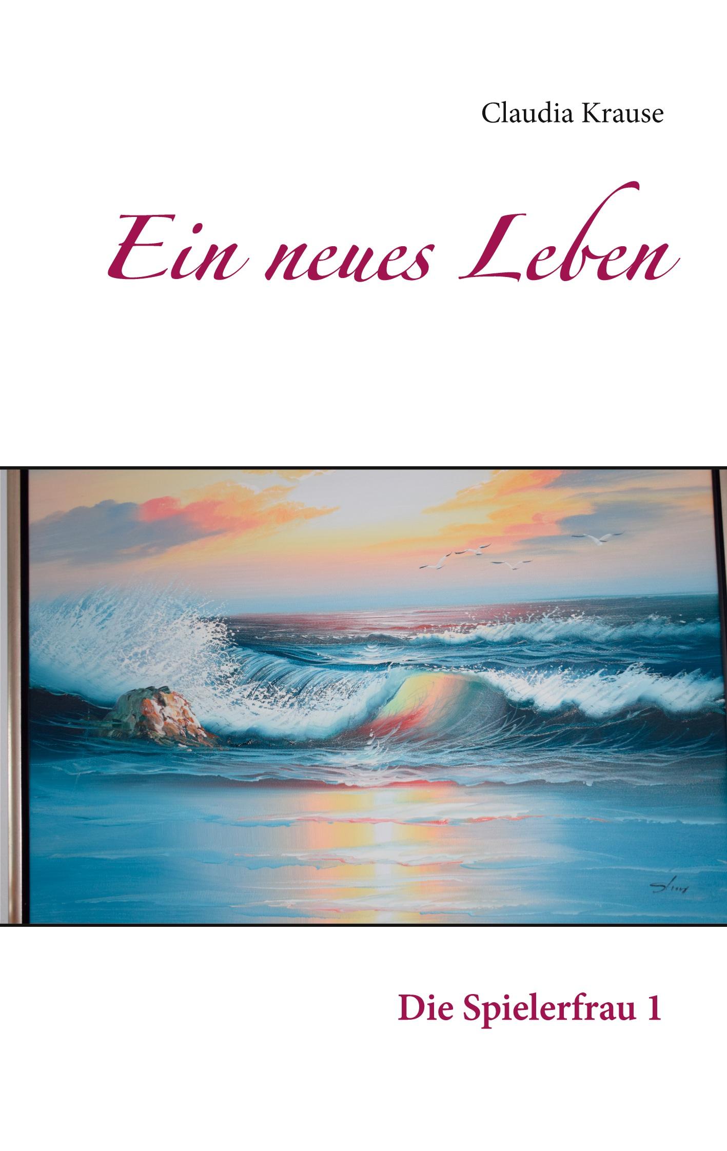 Ein neues Leben