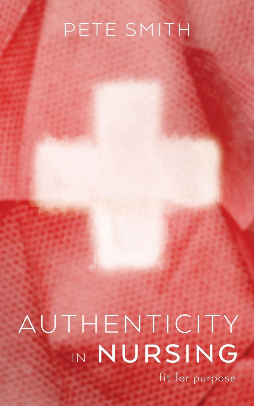 Authenticity in Nursing