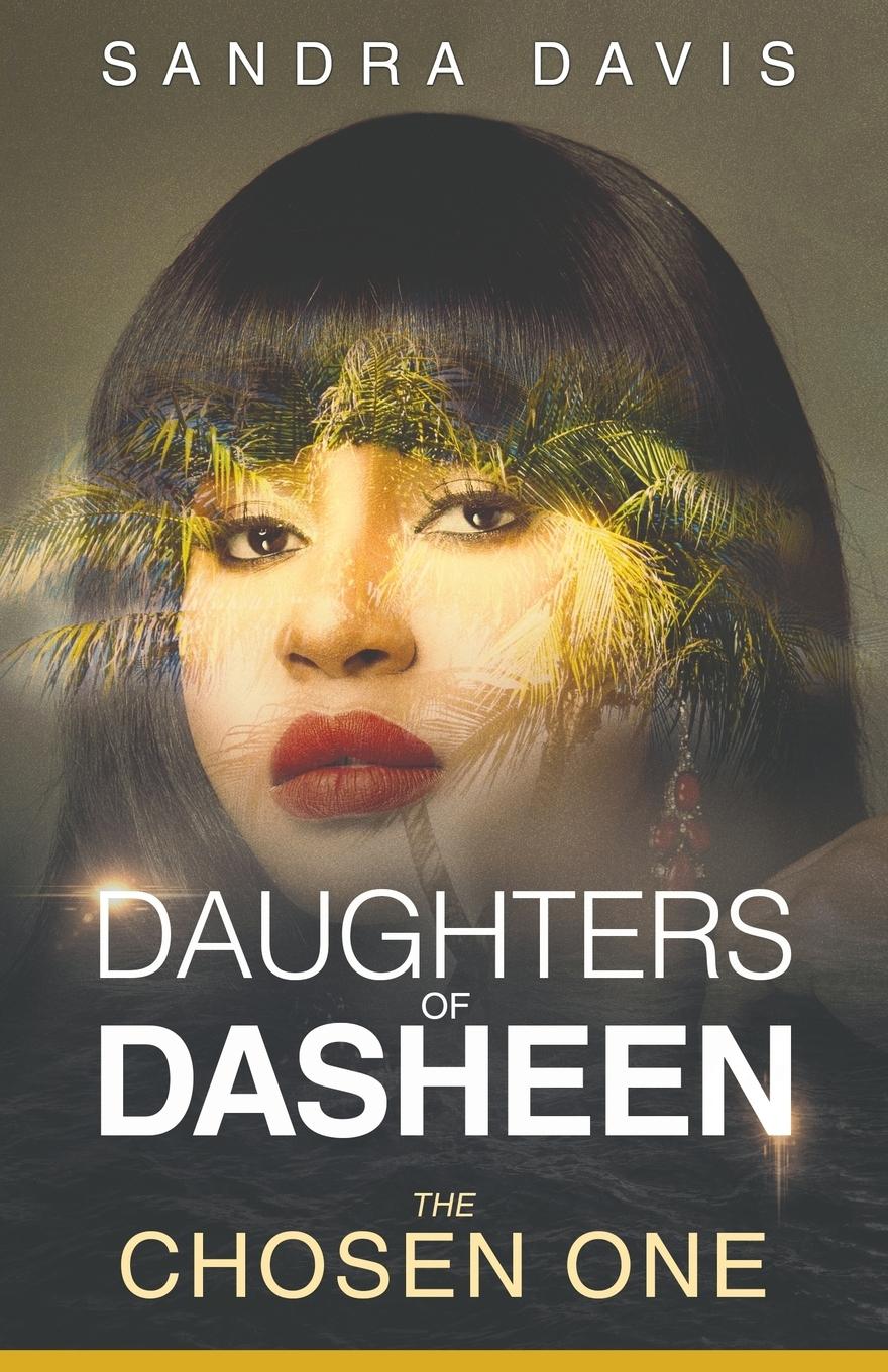 DAUGHTERS OF DASHEEN