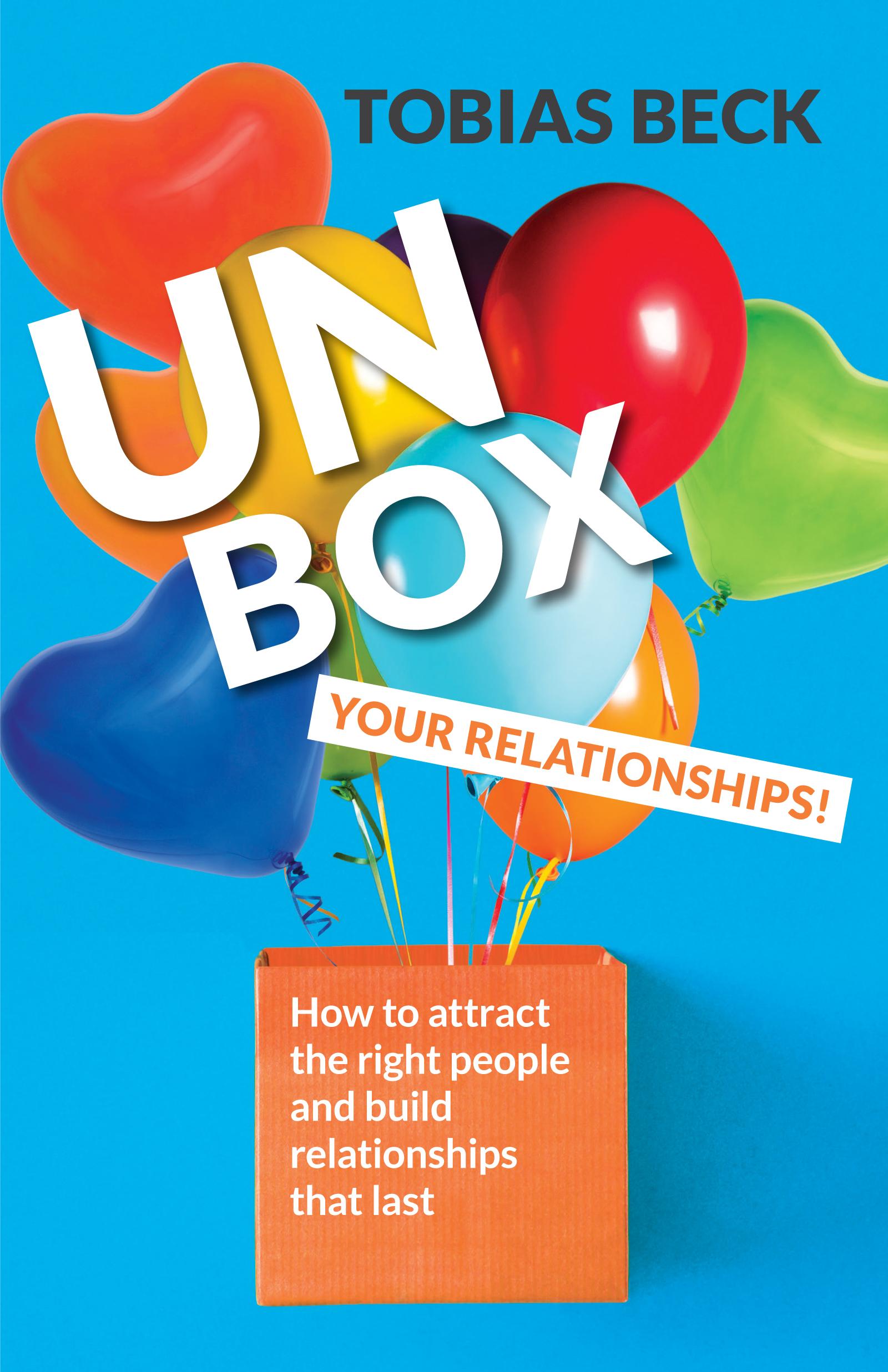 Unbox Your Relationships