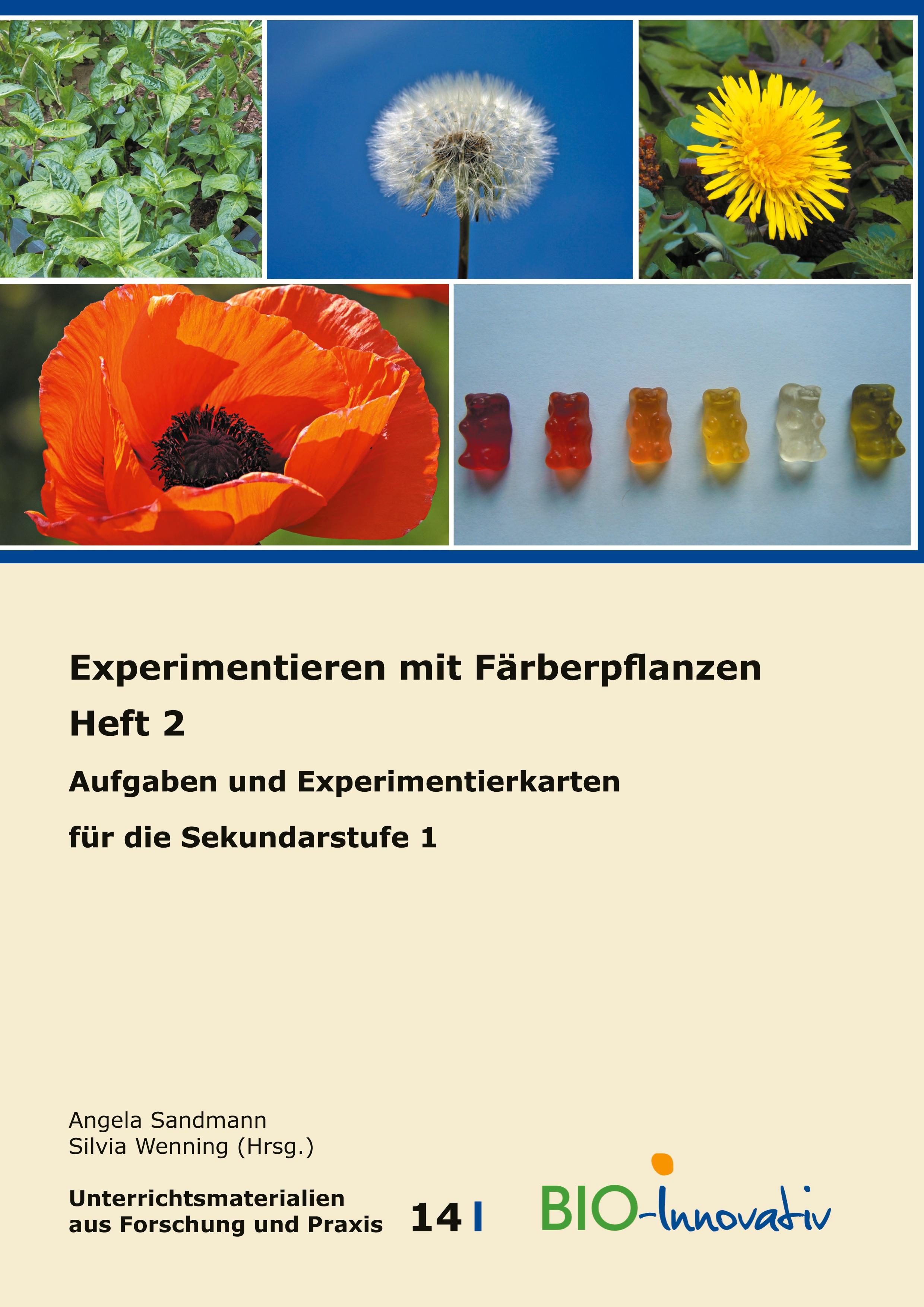 Experimentieren mit Färberpflanzen  Heft 2