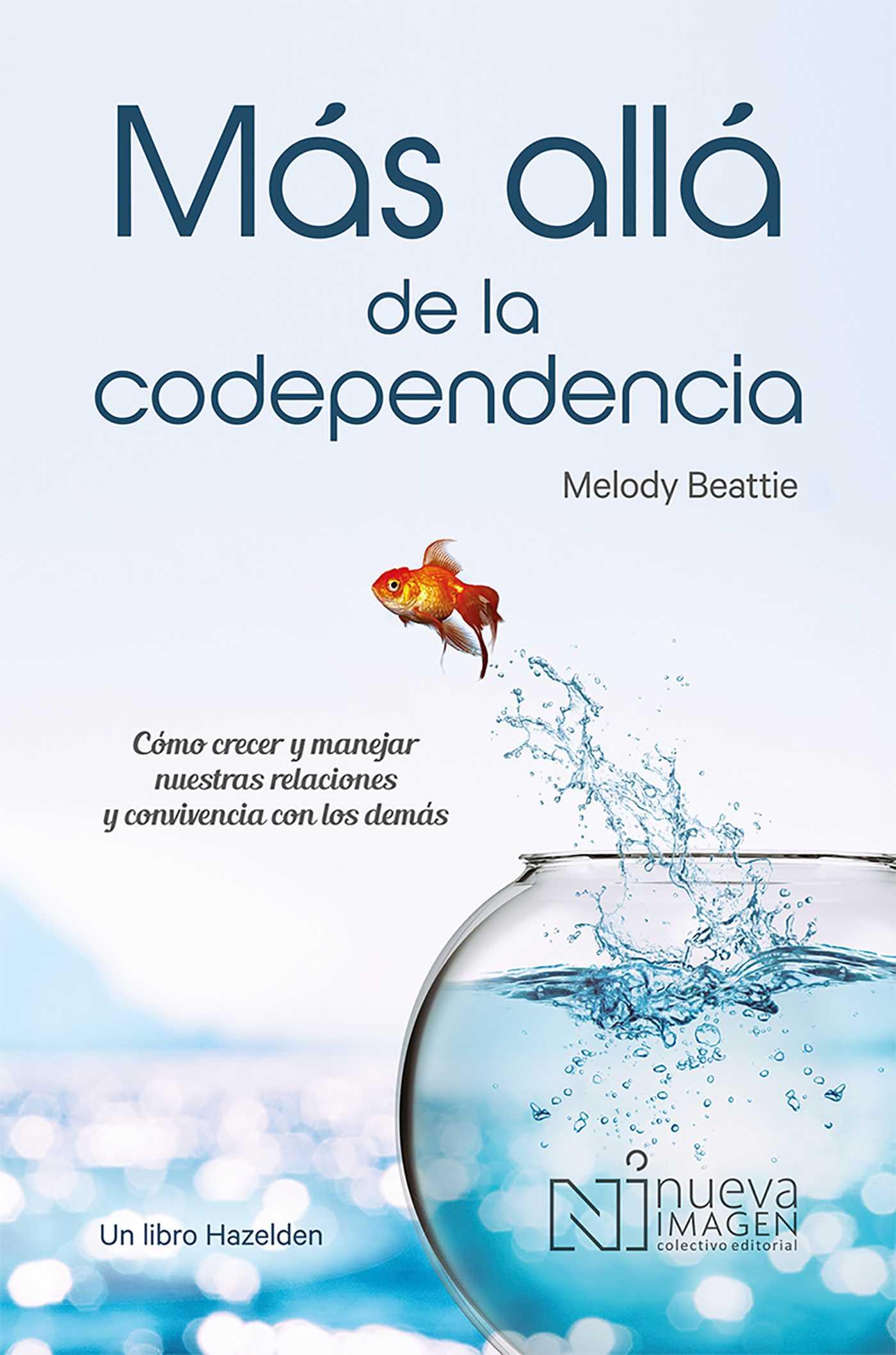 Más Allá de la Codependencia (Beyond Codependency)