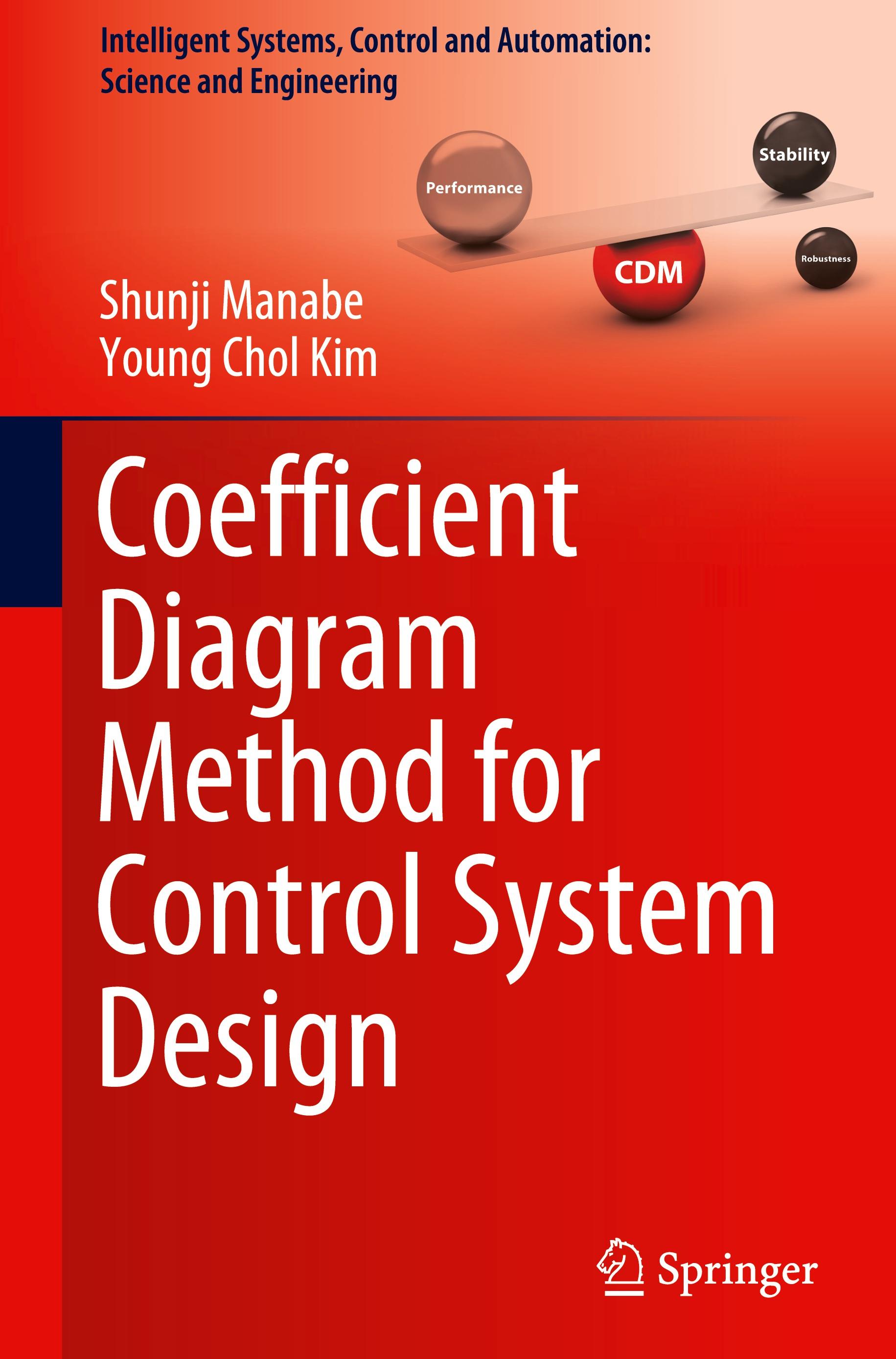 Coefficient Diagram Method for Control System Design